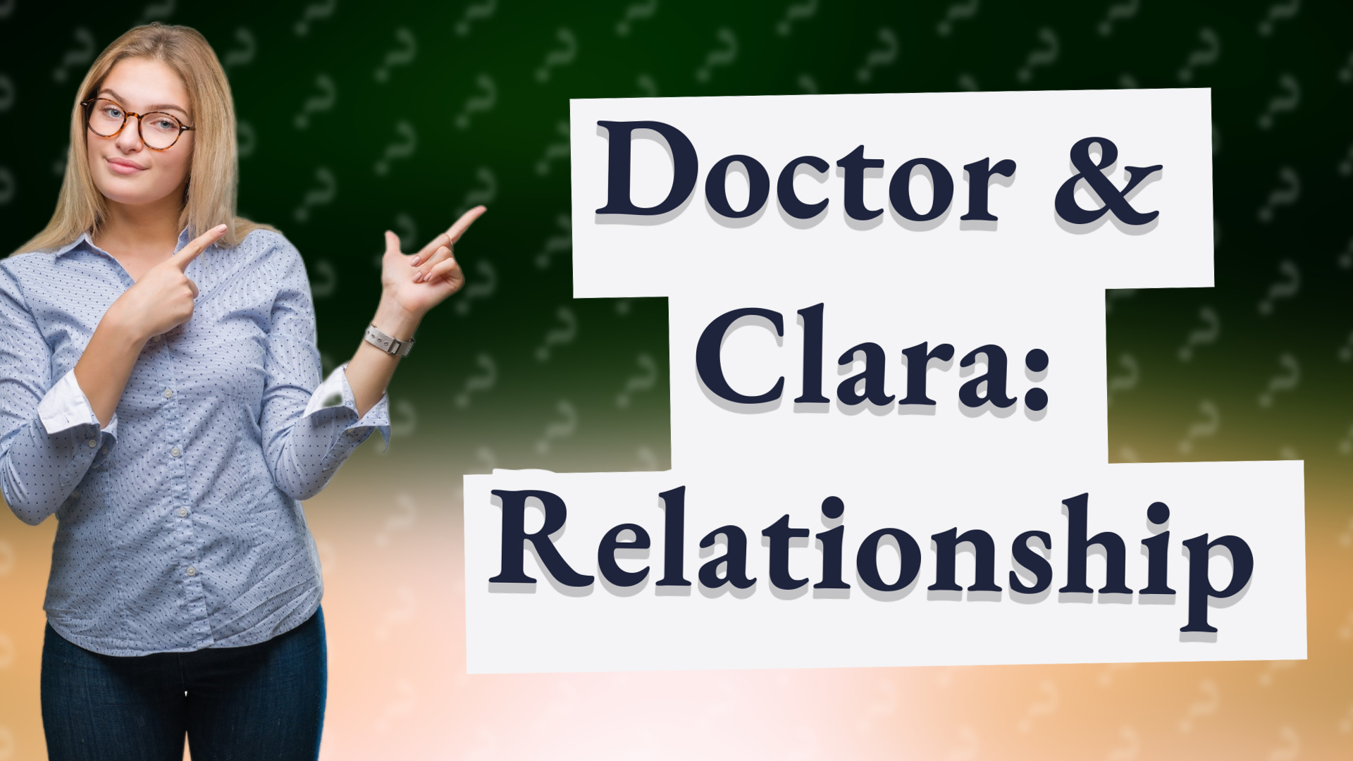 Doctor & Clara: Relationship