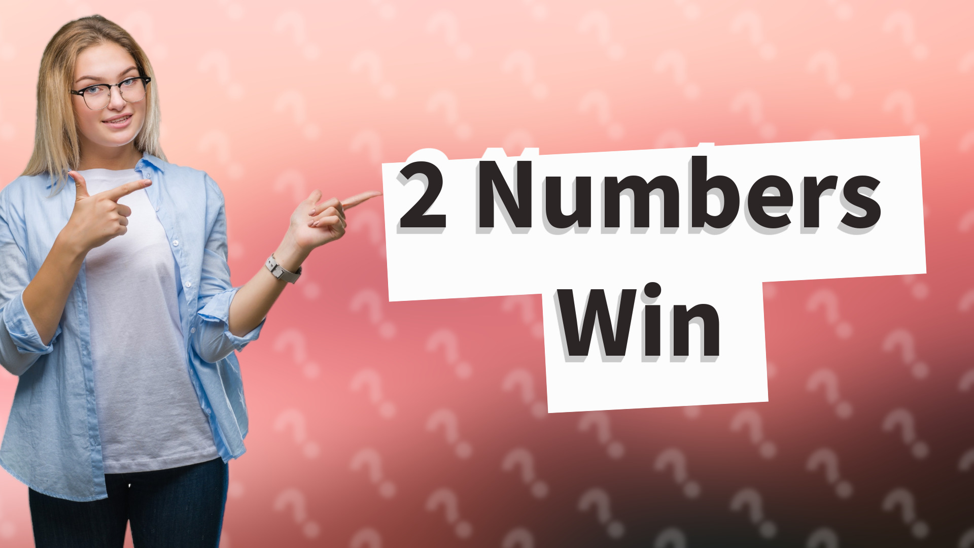 2 Numbers Win
