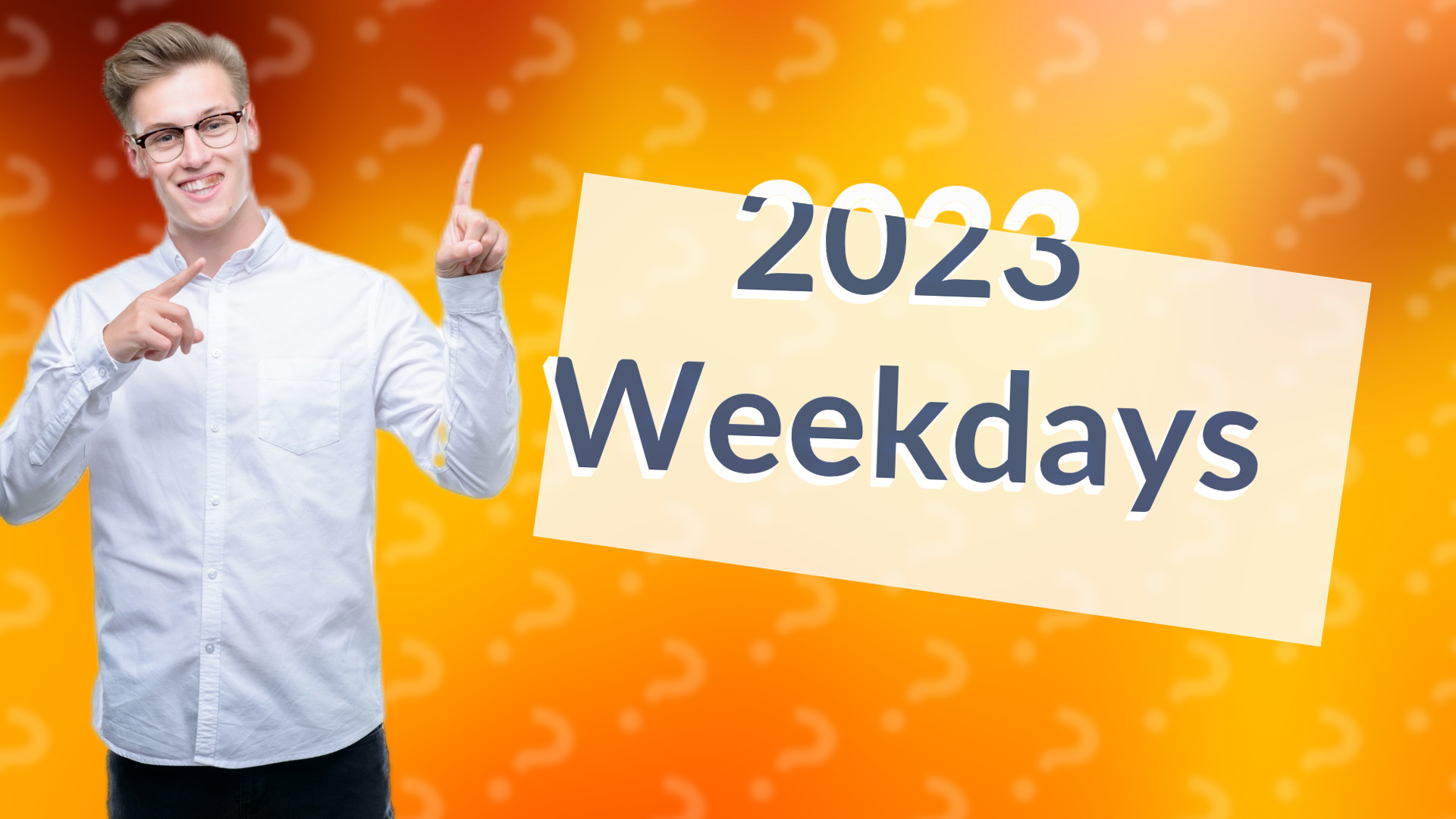 2023 Weekdays