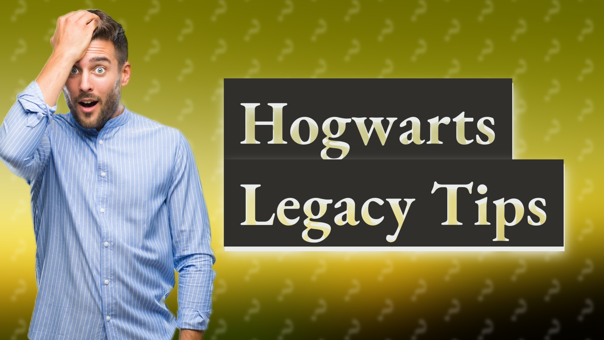 Hogwarts Legacy Tips