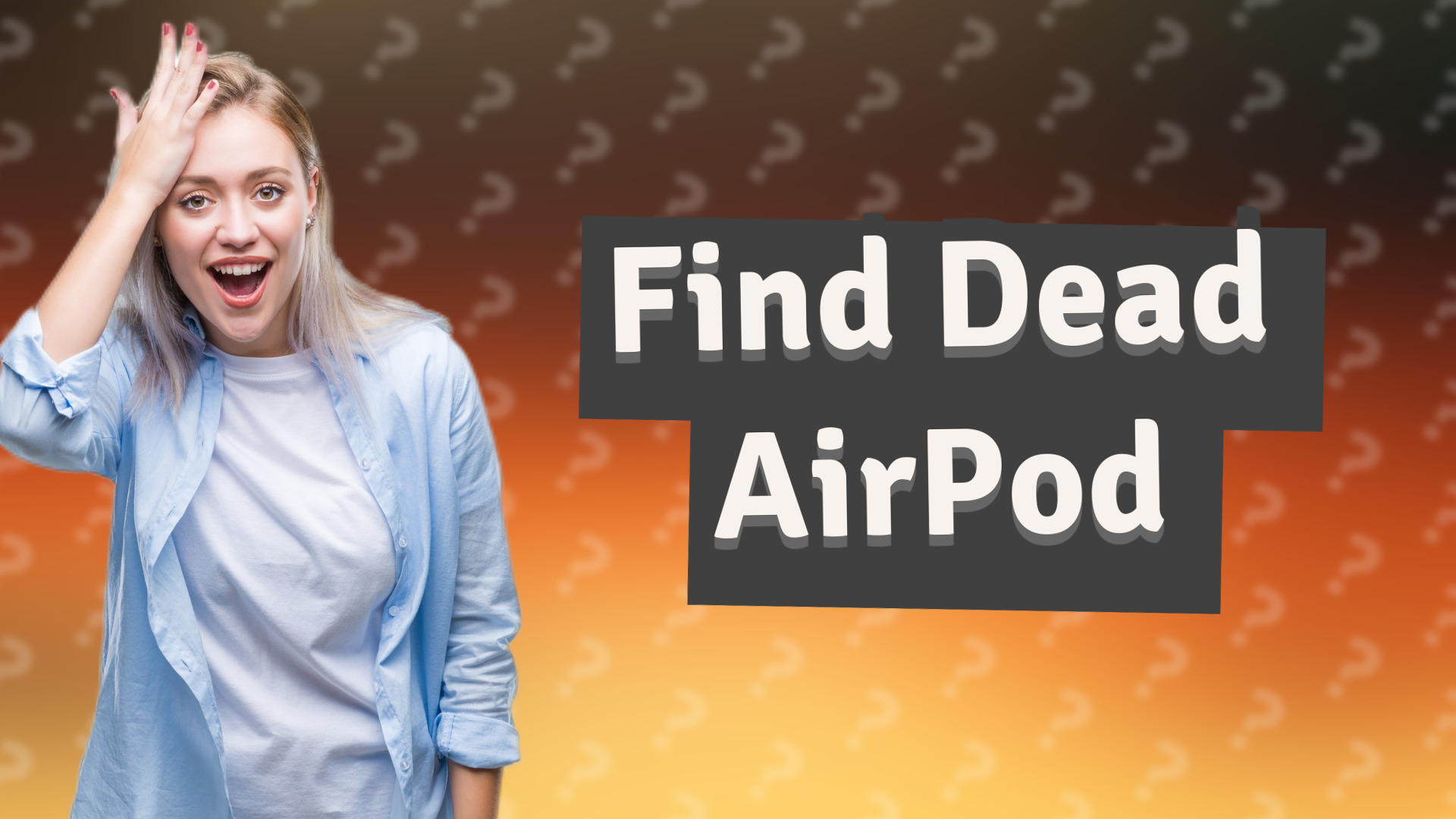 Find Dead AirPod