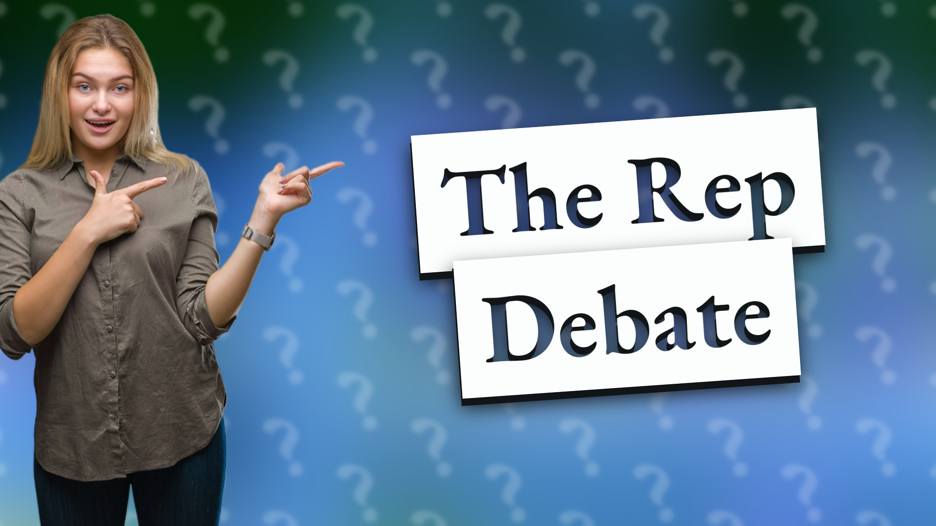 The Rep Debate