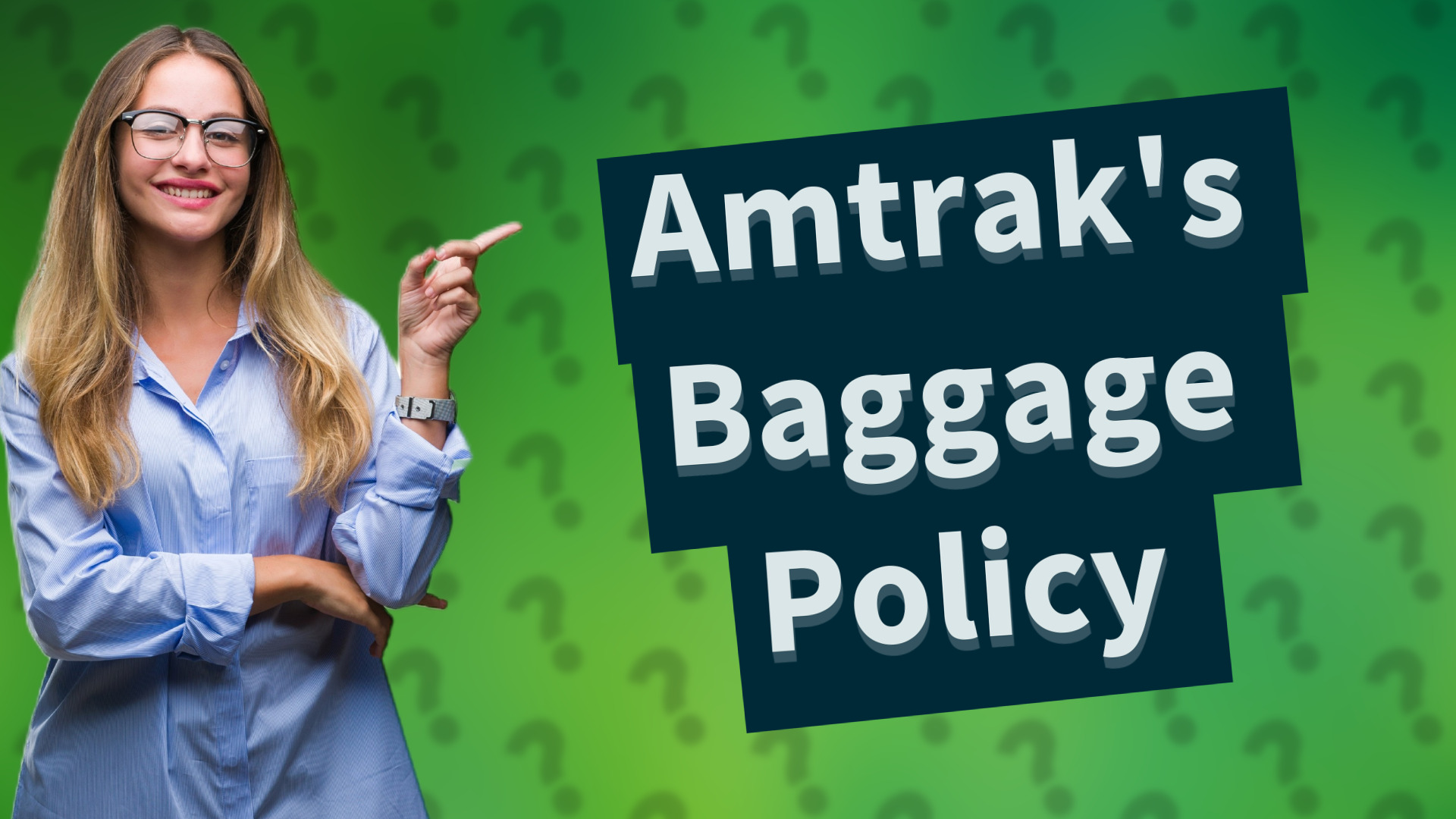 Amtrak's Baggage Policy