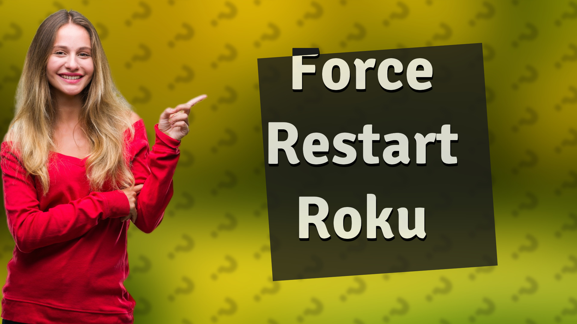 Force Restart Roku
