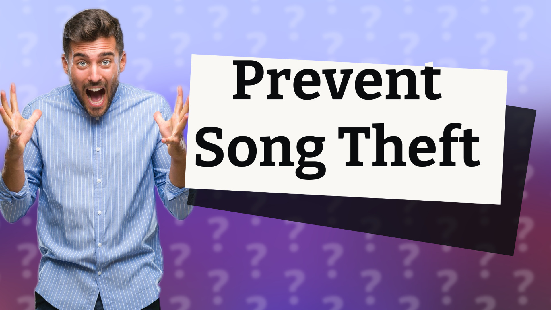 Prevent Song Theft