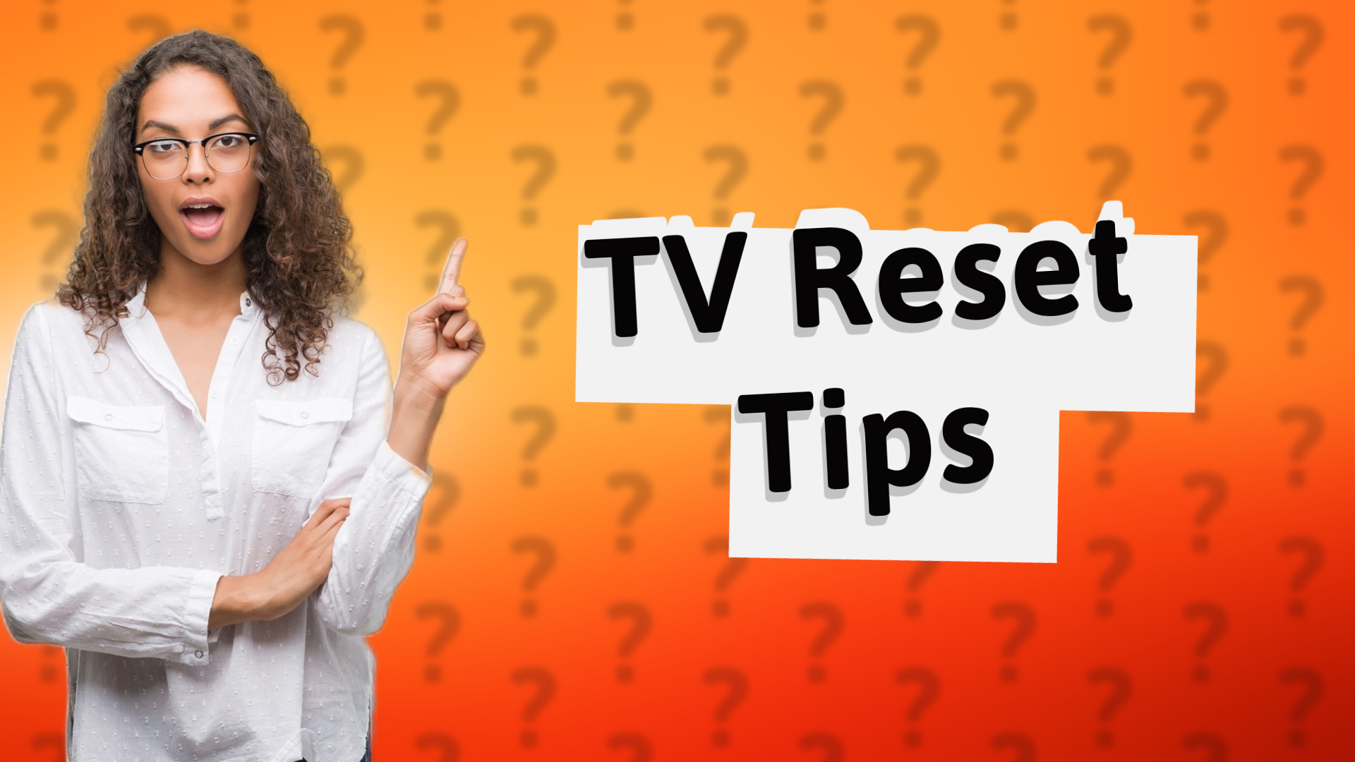 TV Reset Tips