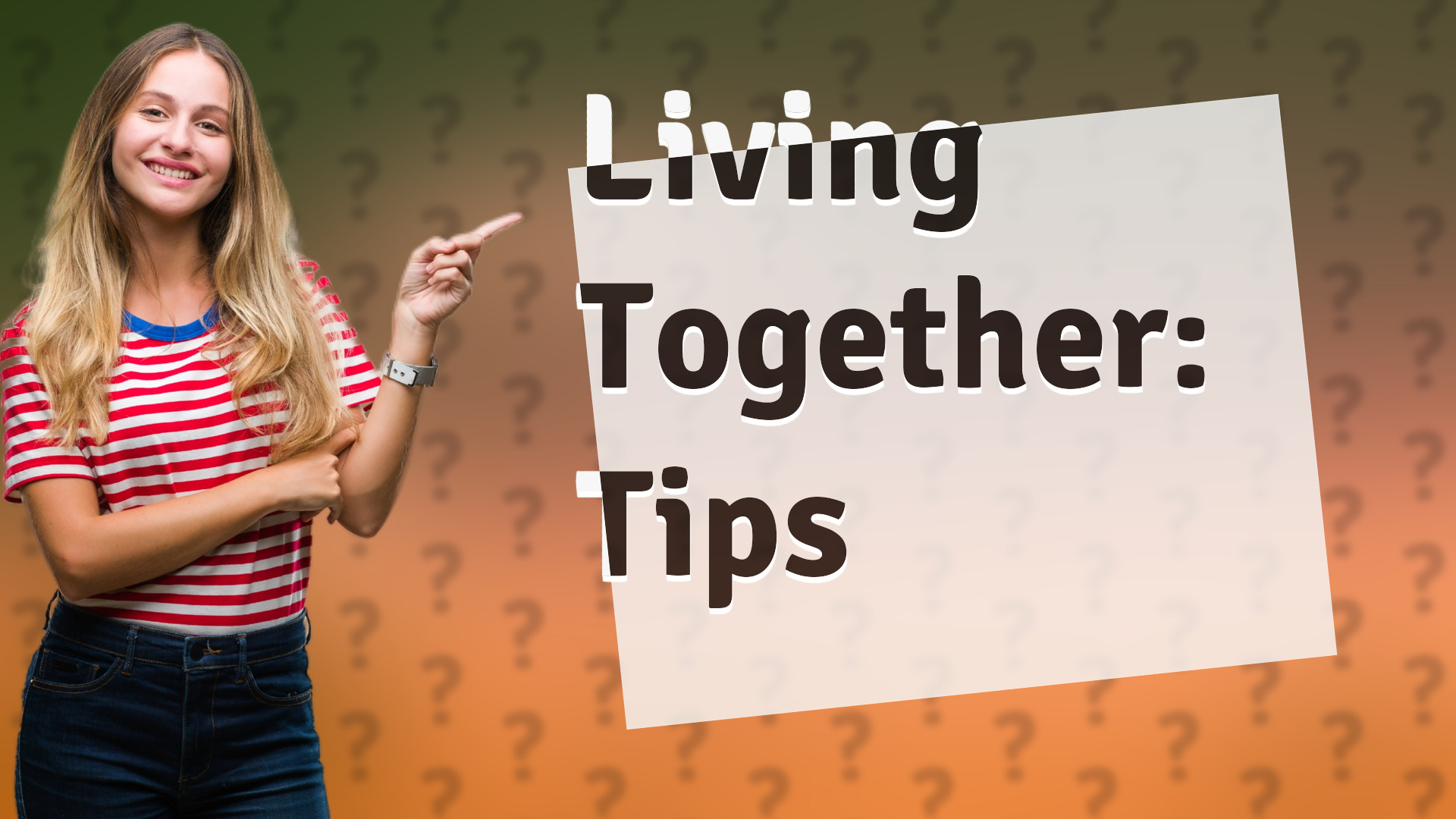 Living Together: Tips