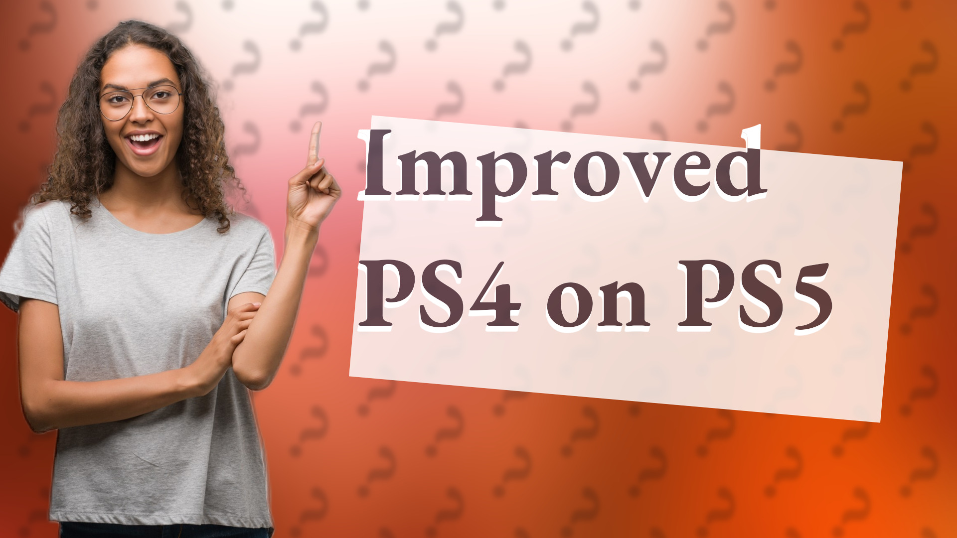 Improved PS4 on PS5