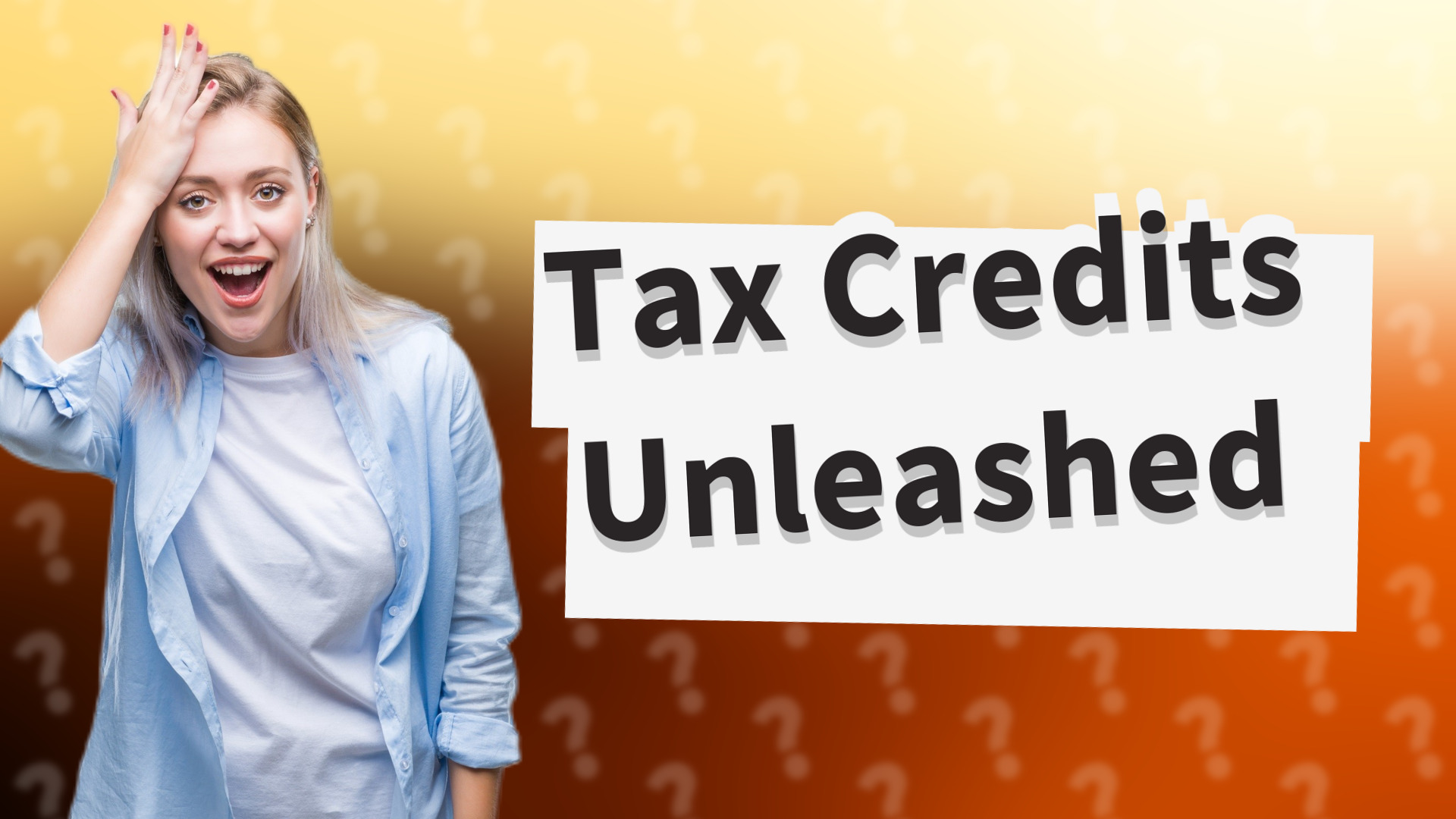Tax Credits Unleashed