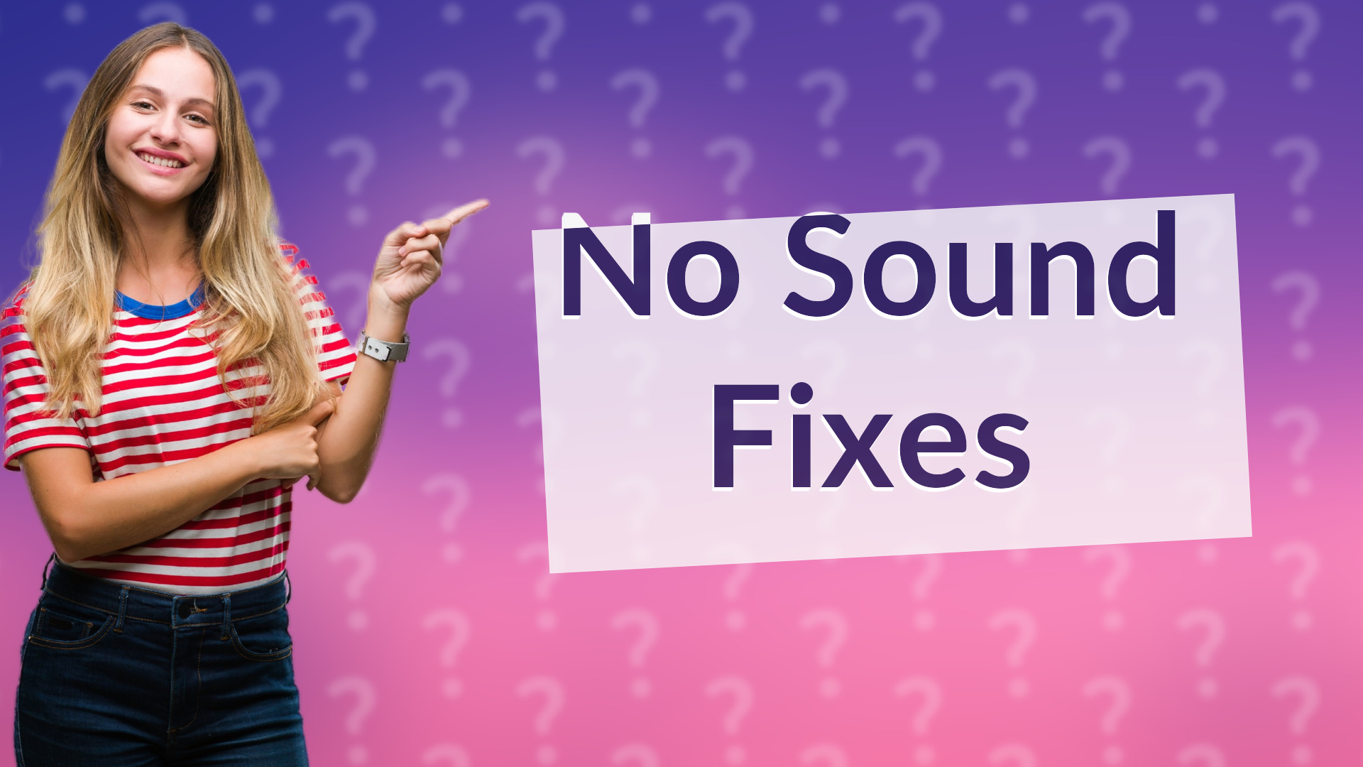 No Sound Fixes