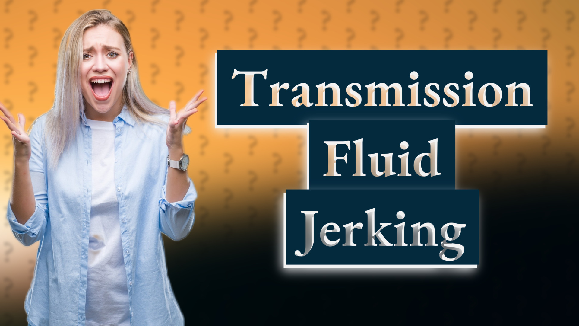 Transmission Fluid Jerking