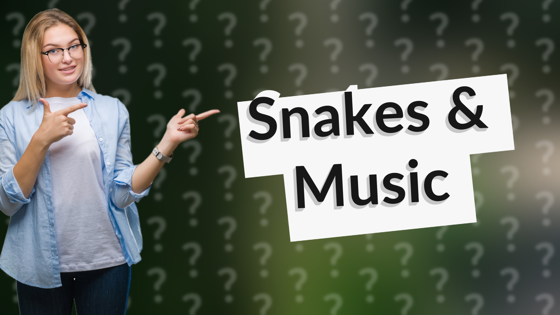 Snakes & Music