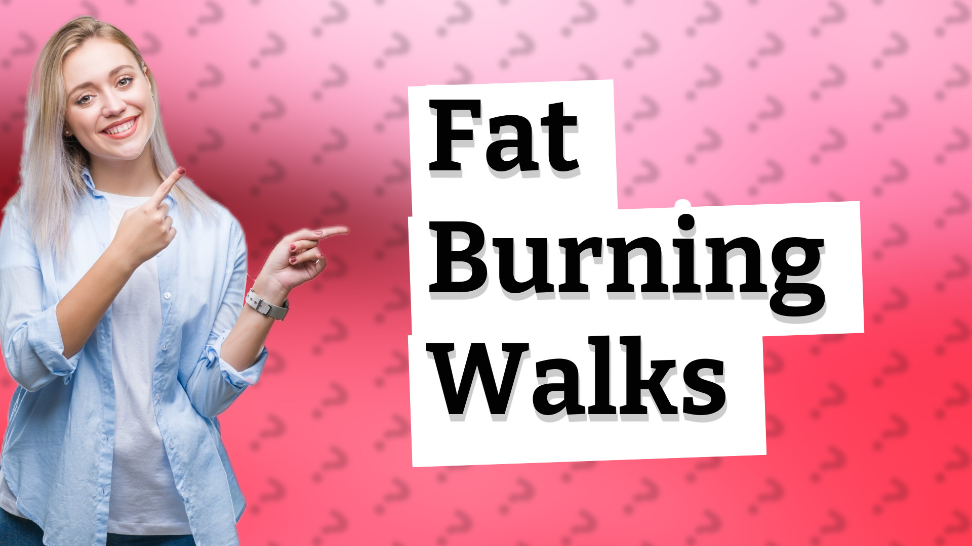 Fat Burning Walks
