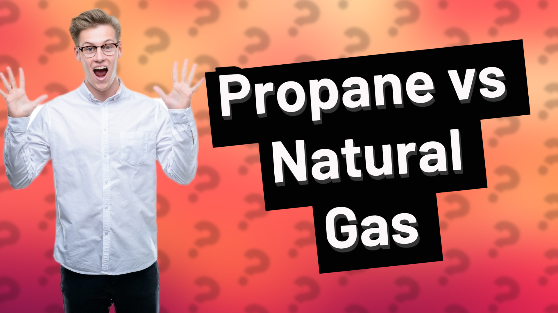 Propane vs Natural Gas