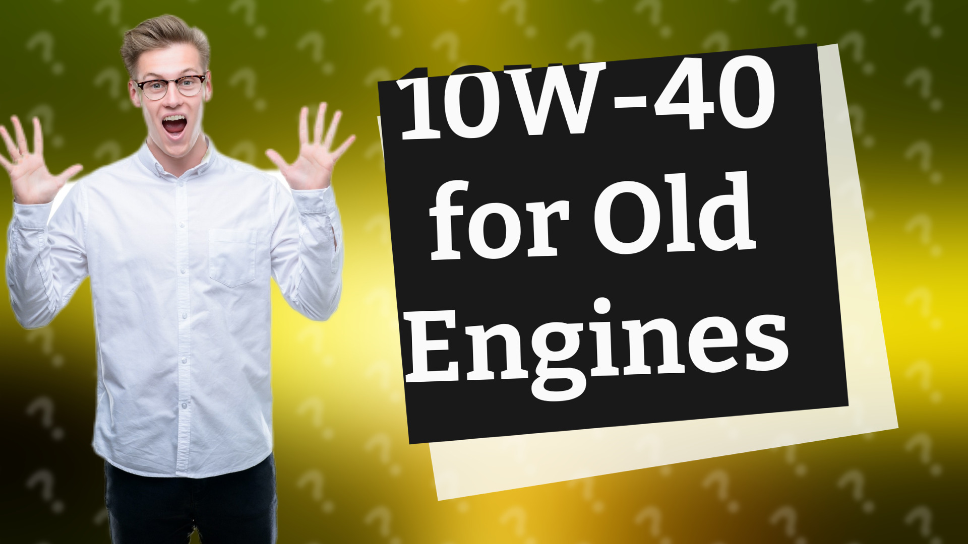 10W-40 for Old Engines
