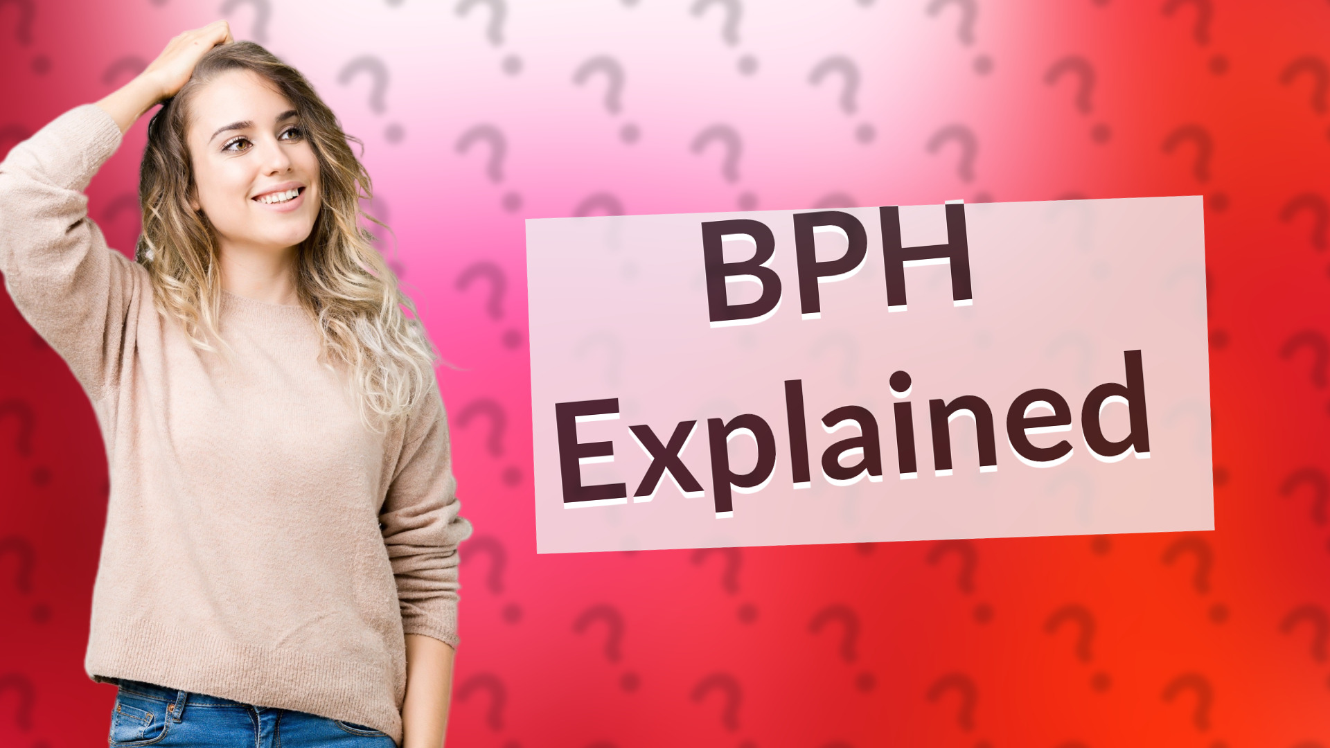BPH Explained