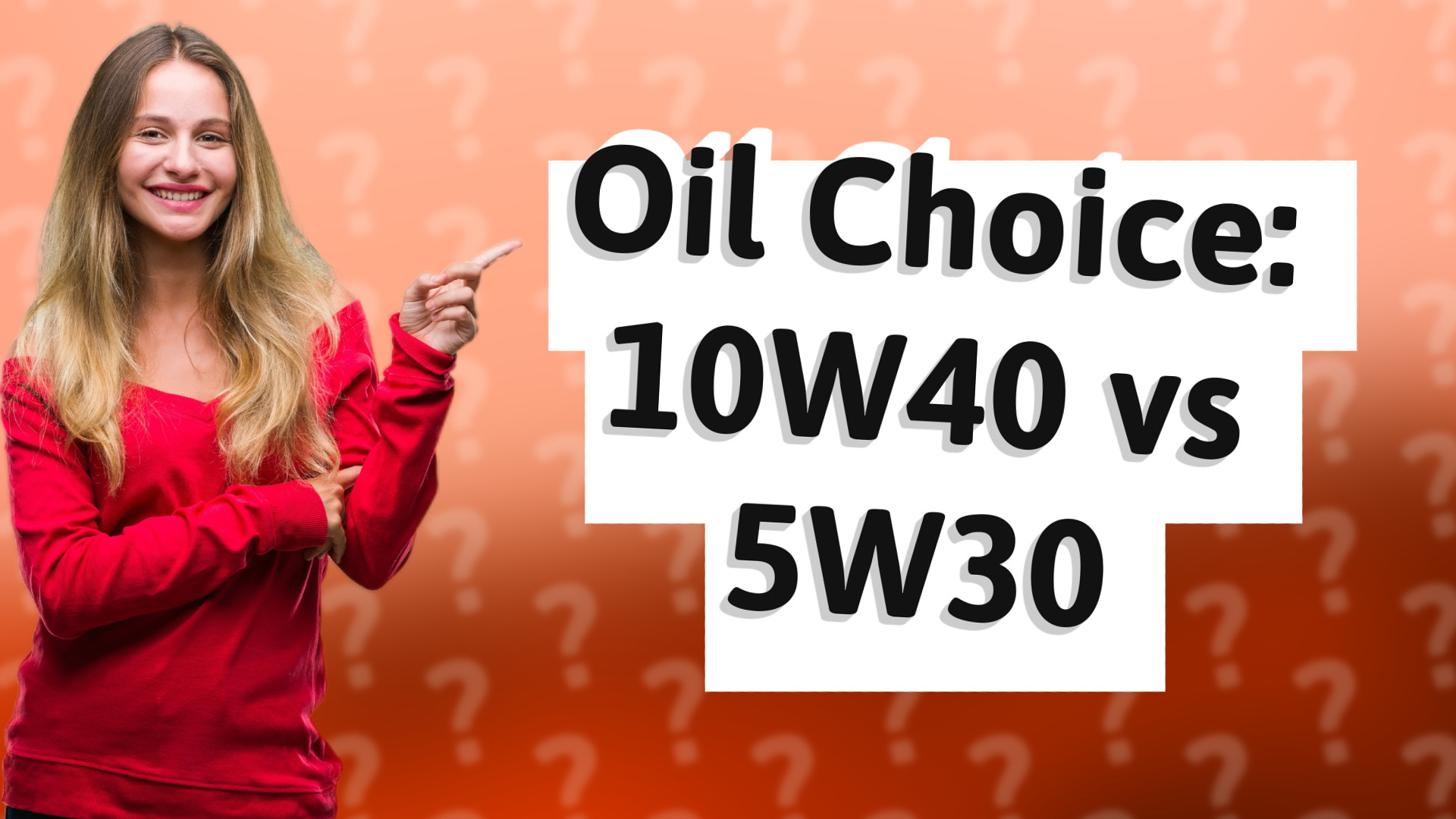 Oil Choice: 10W40 vs 5W30