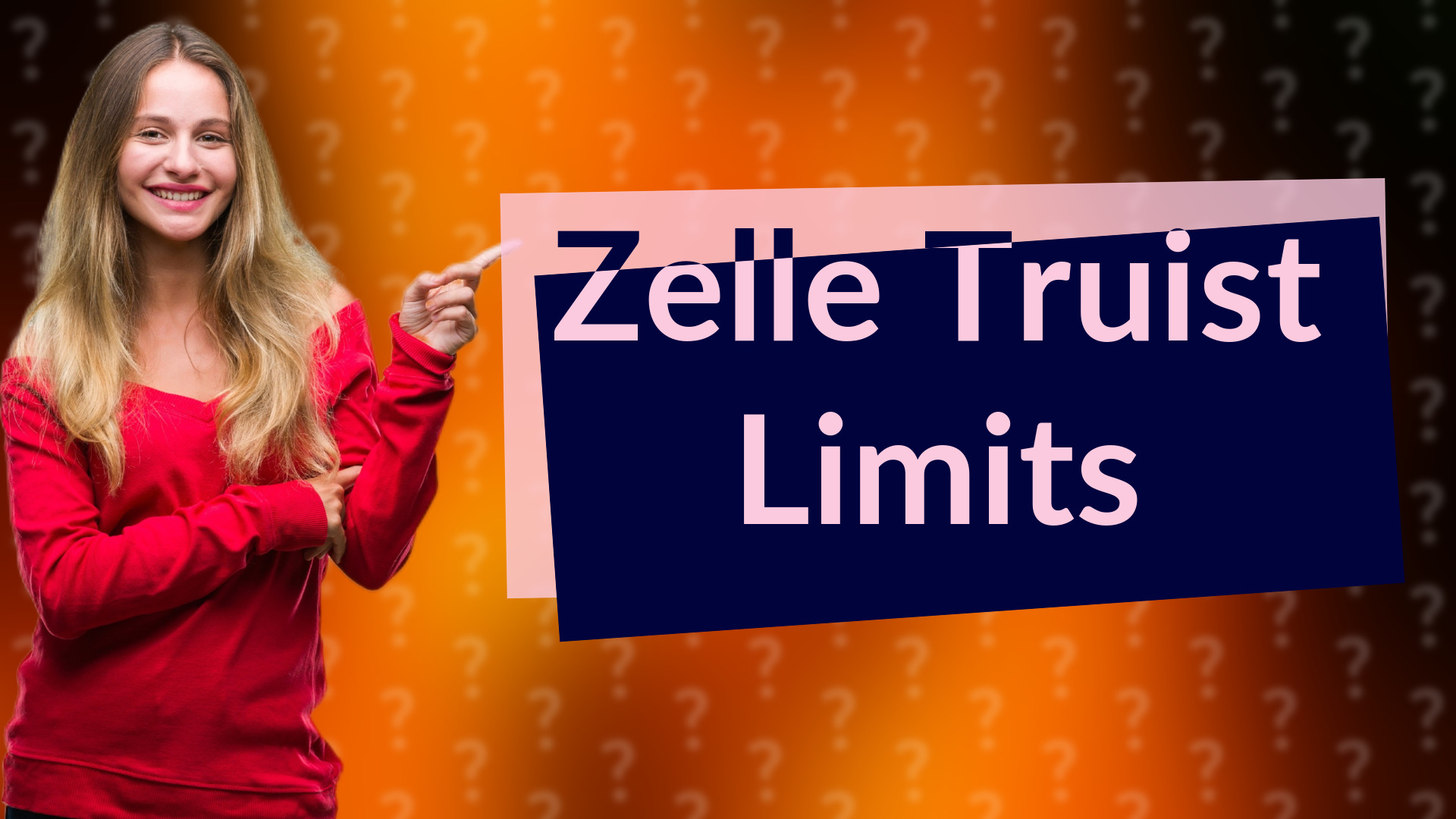 Zelle Truist Limits