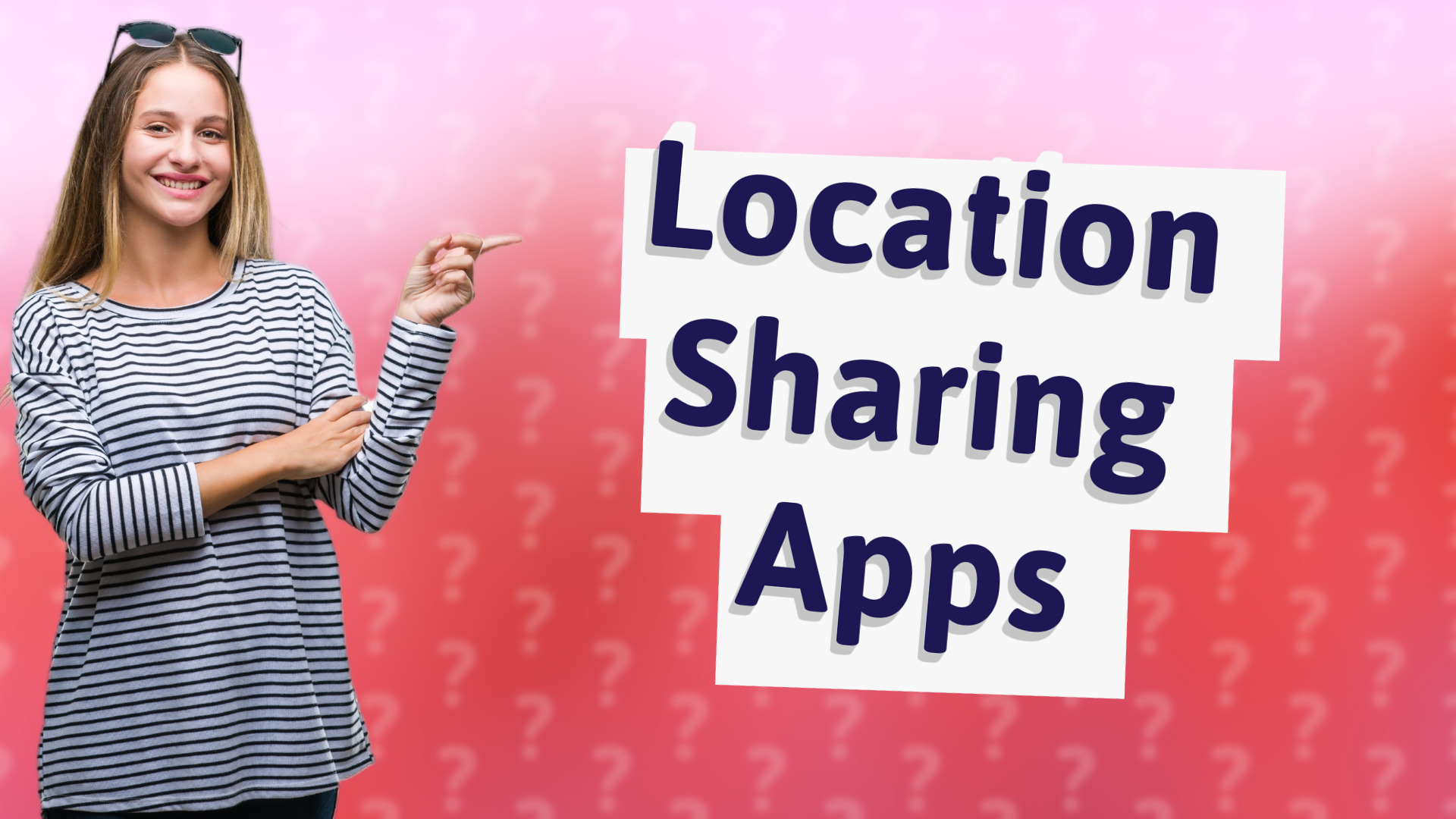 Location Sharing Apps