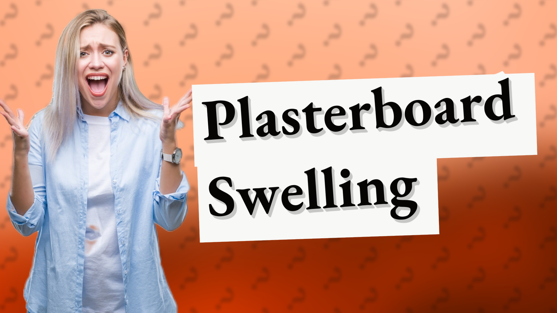 Plasterboard Swelling