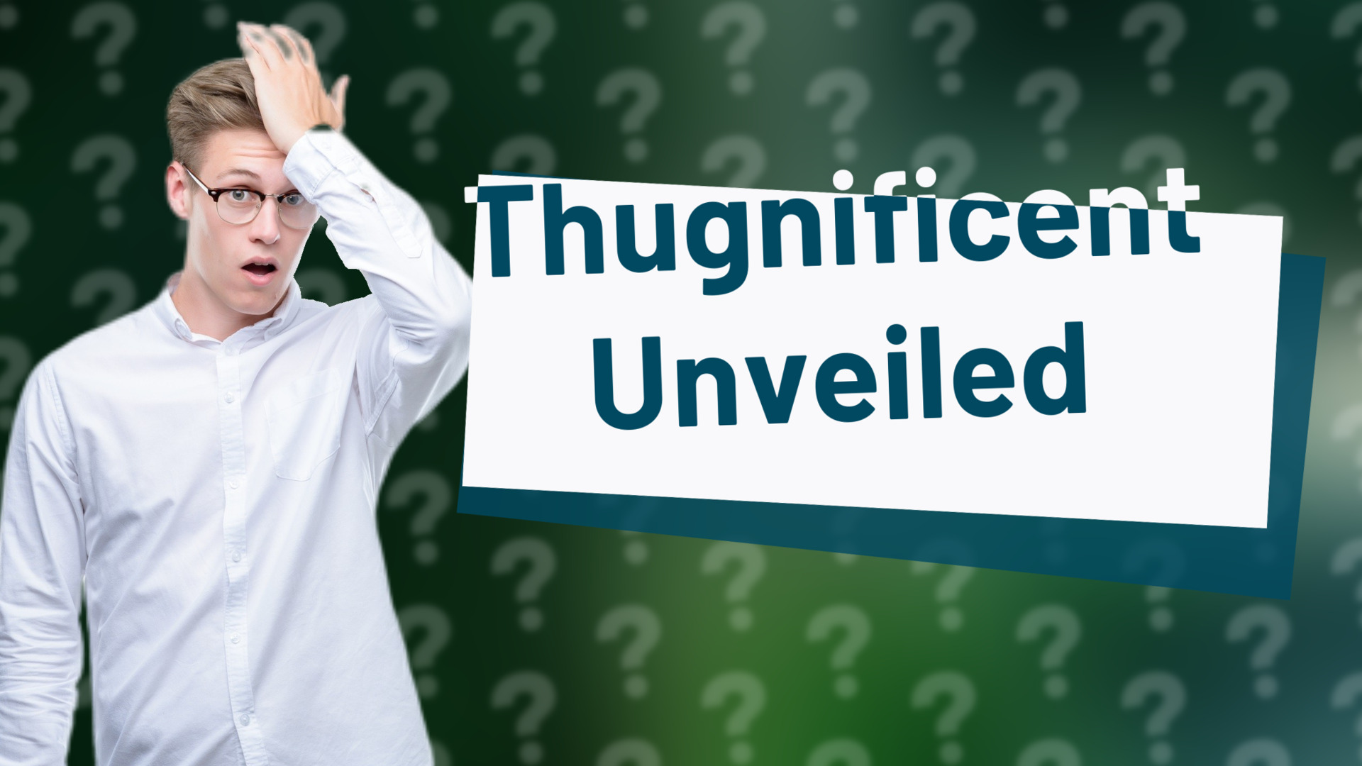 Thugnificent Unveiled
