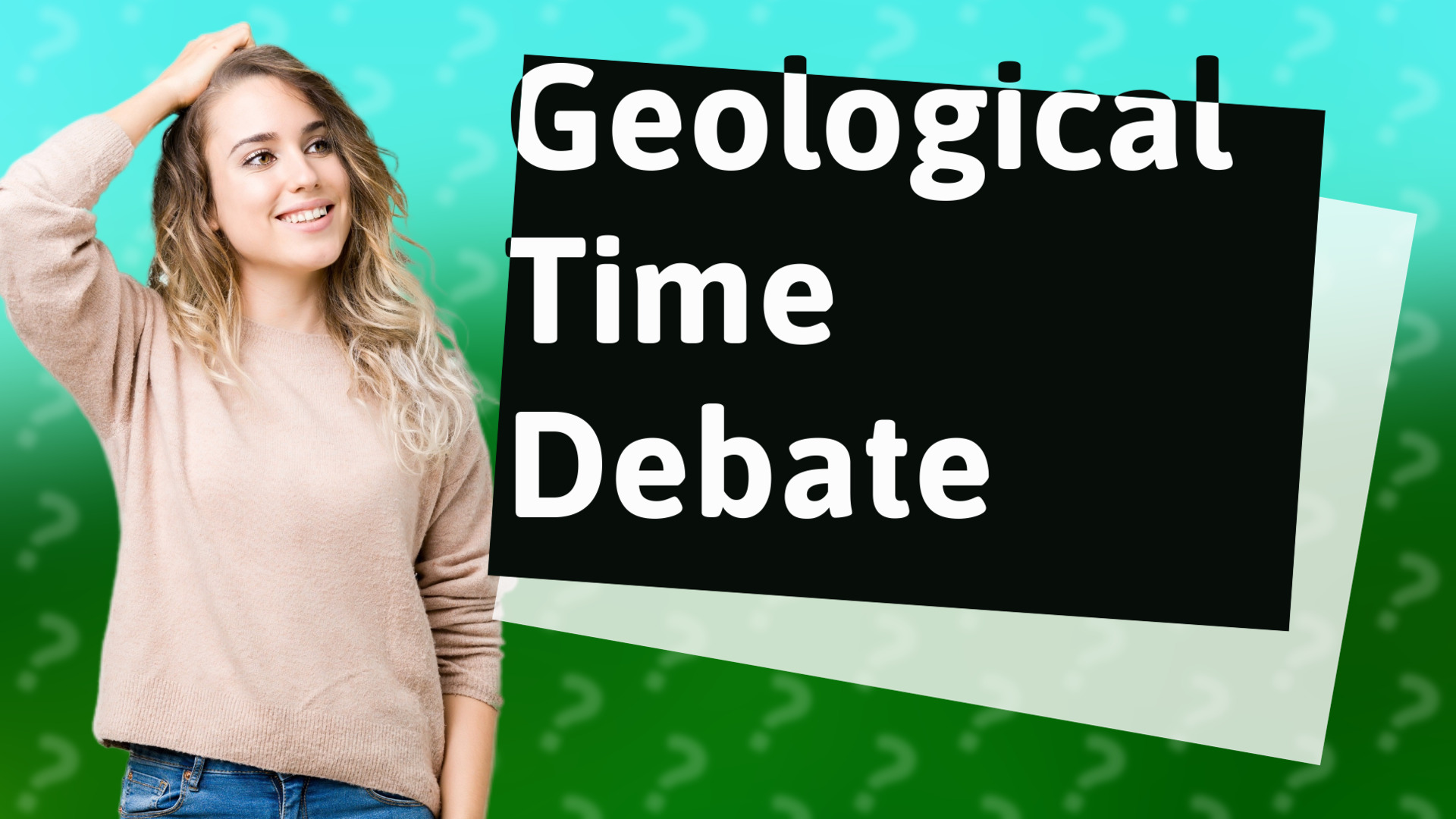 Geological Time Debate