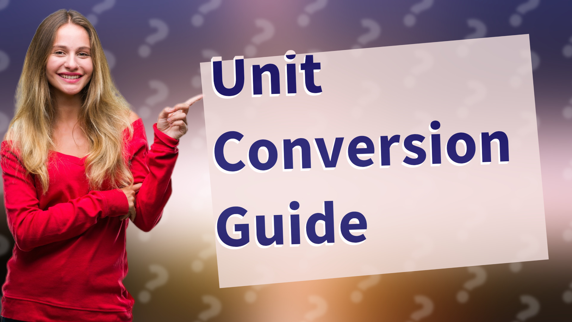 Unit Conversion Guide