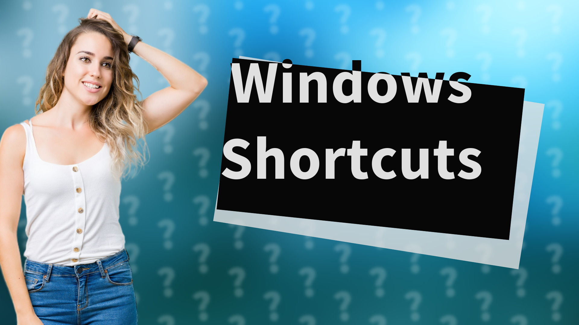 Windows Shortcuts