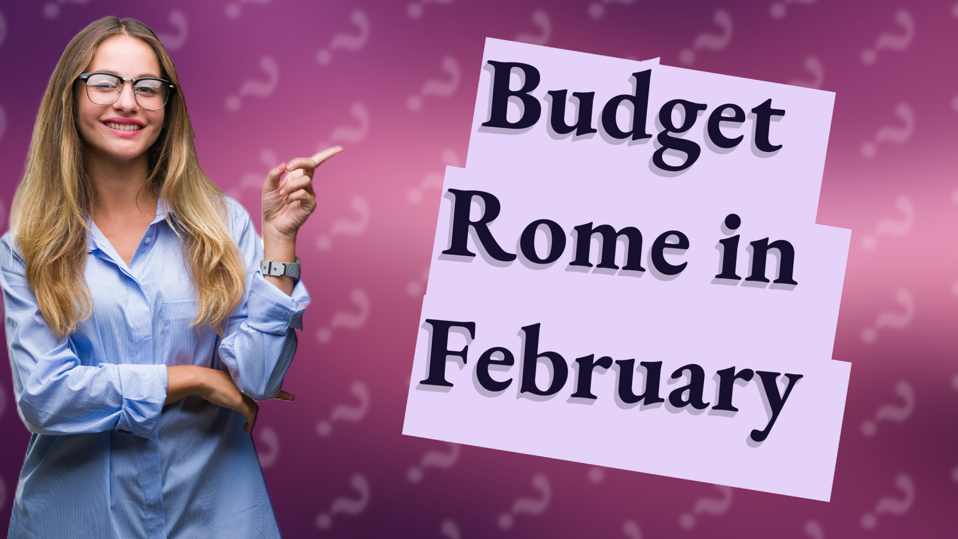 Budget Rome in February
