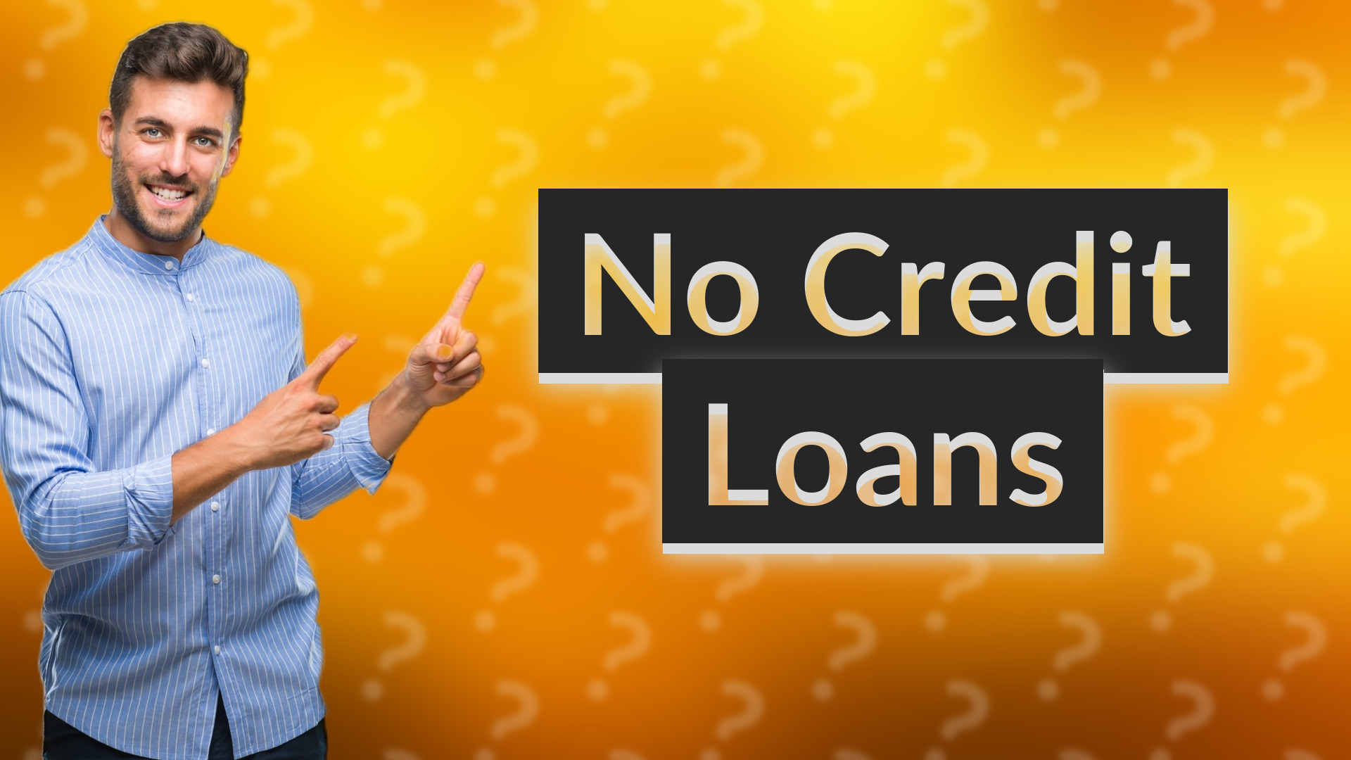 No Credit Loans