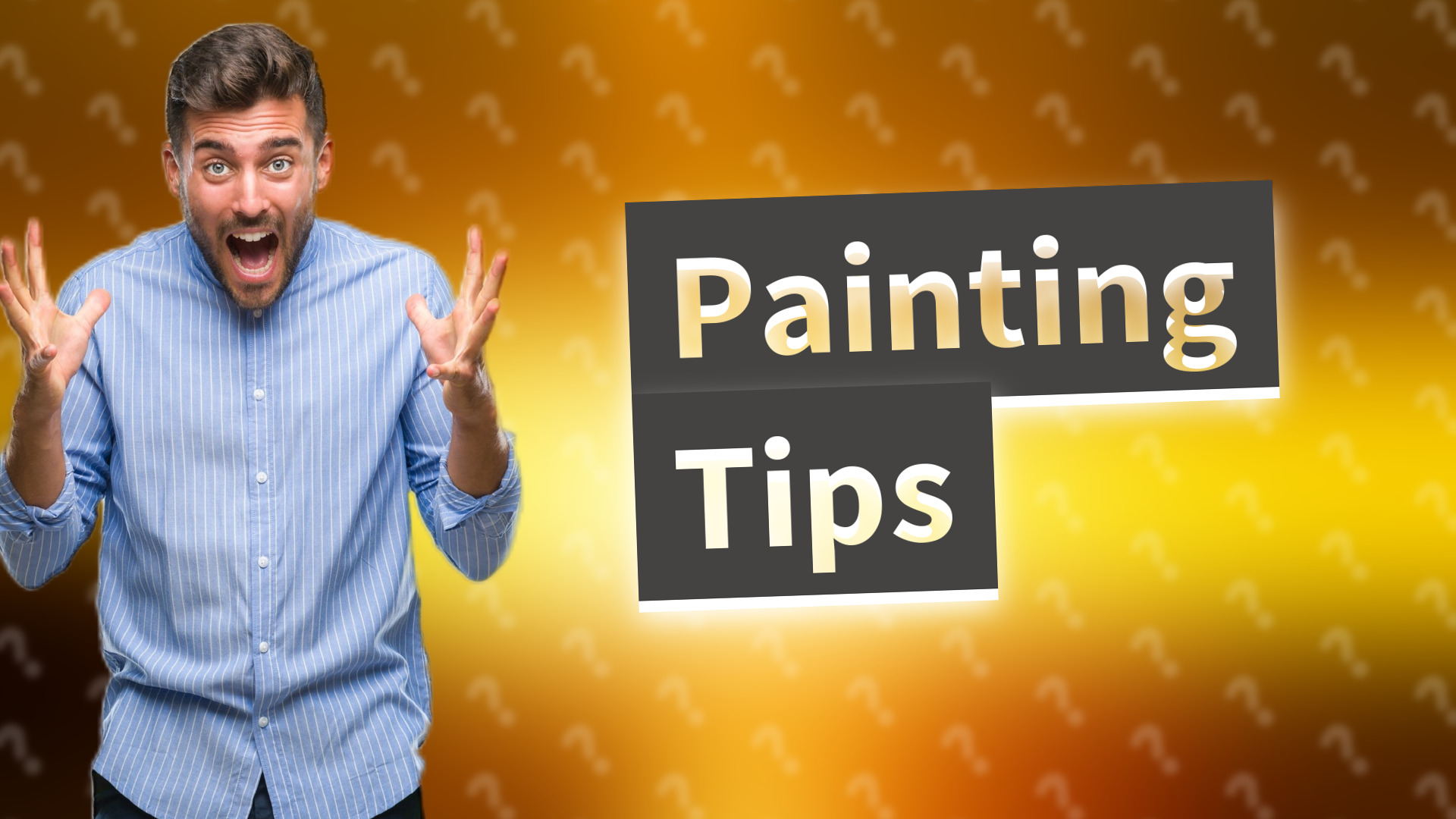 Painting Tips