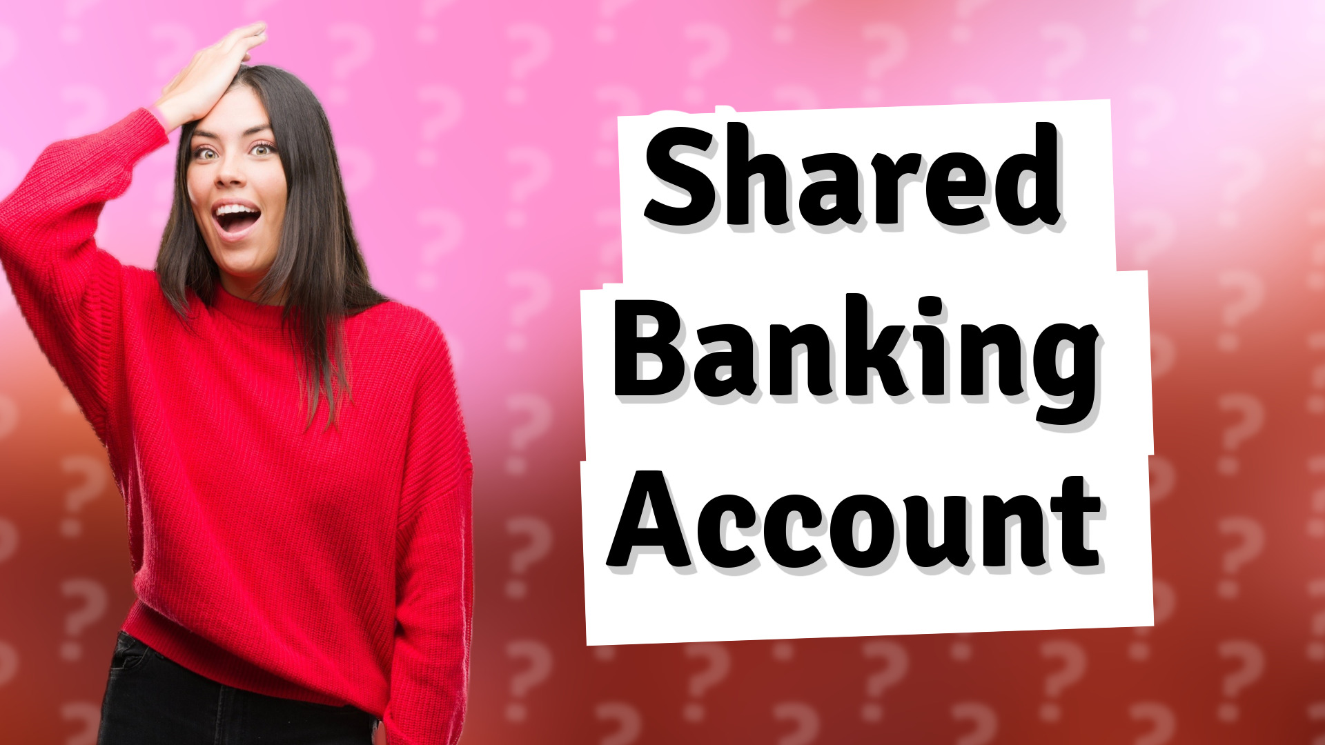 Shared Banking Account