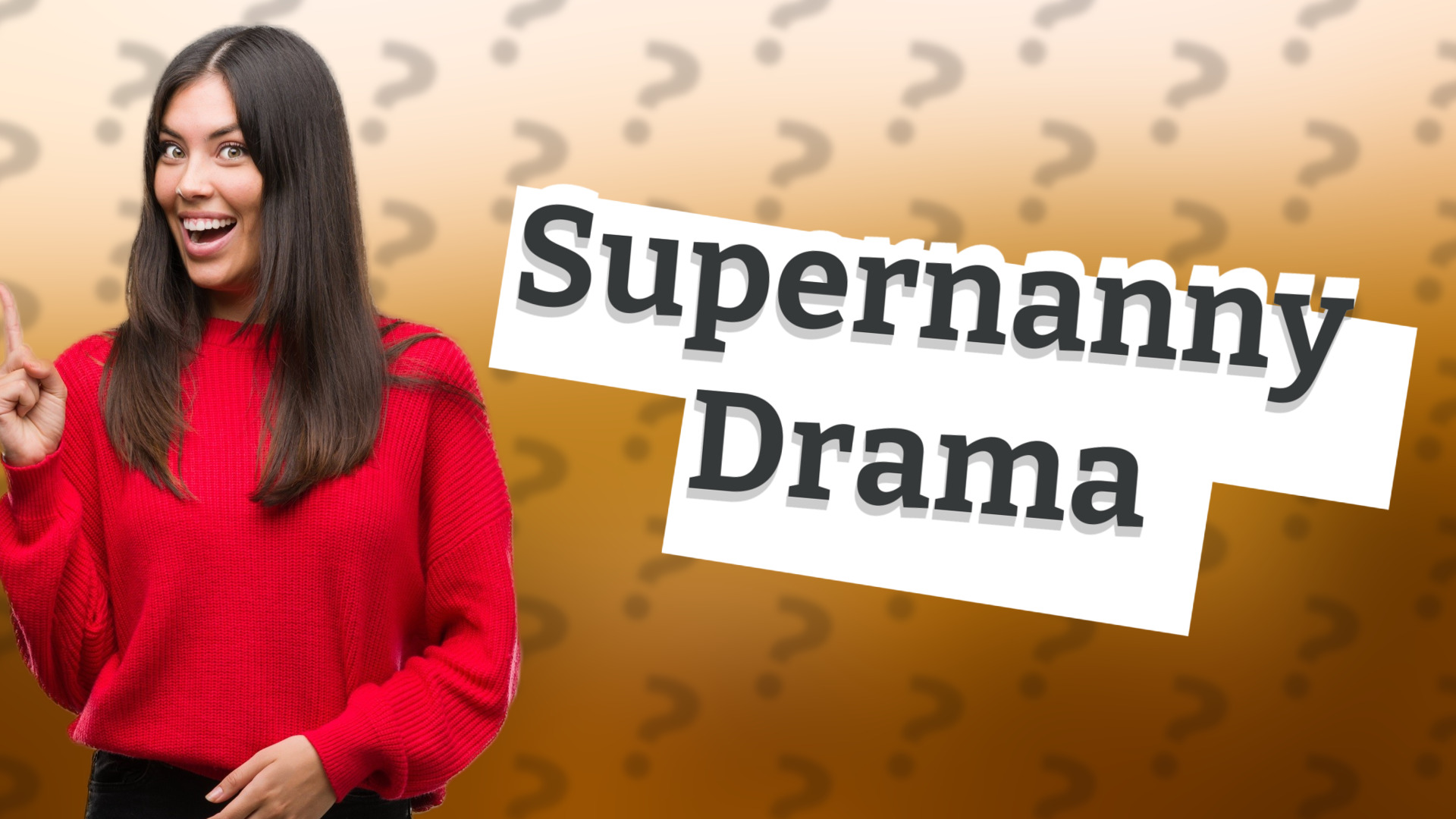 Supernanny Drama