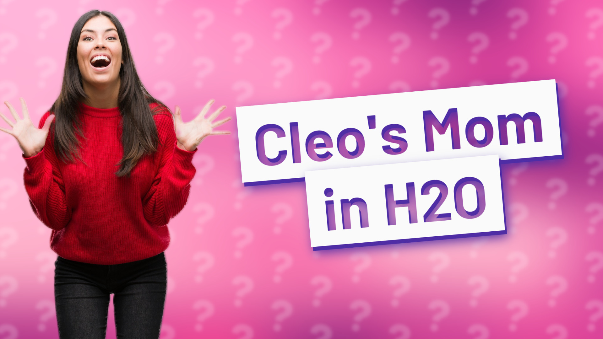 Cleo's Mom in H2O