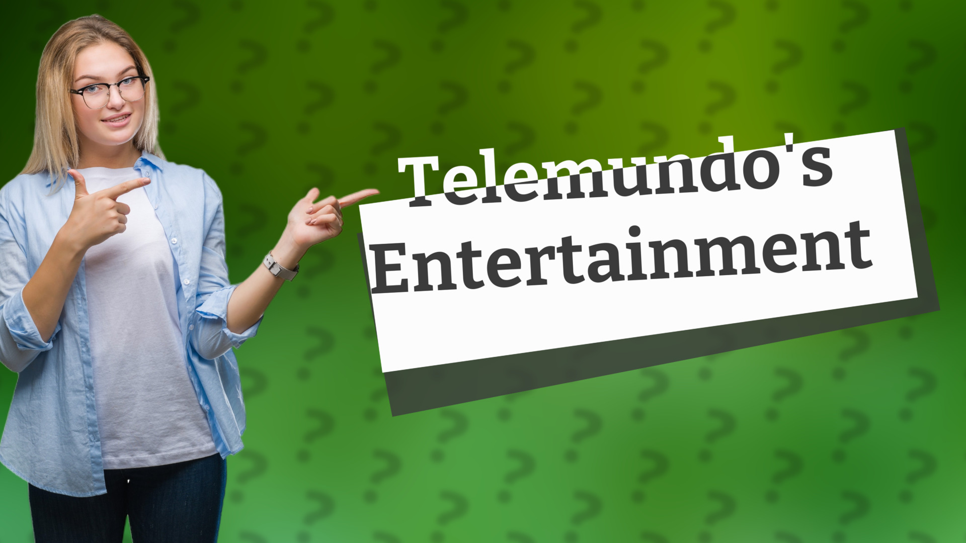 Telemundo's Entertainment