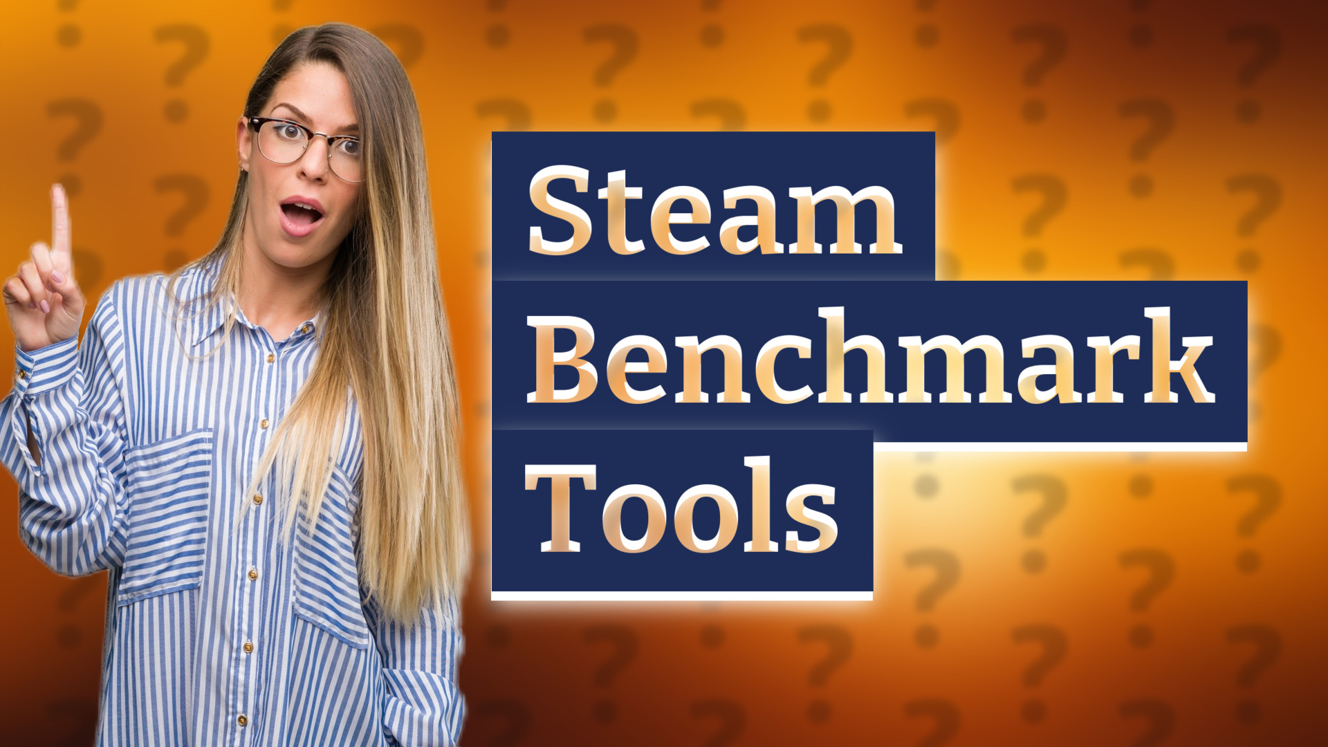 Steam Benchmark Tools