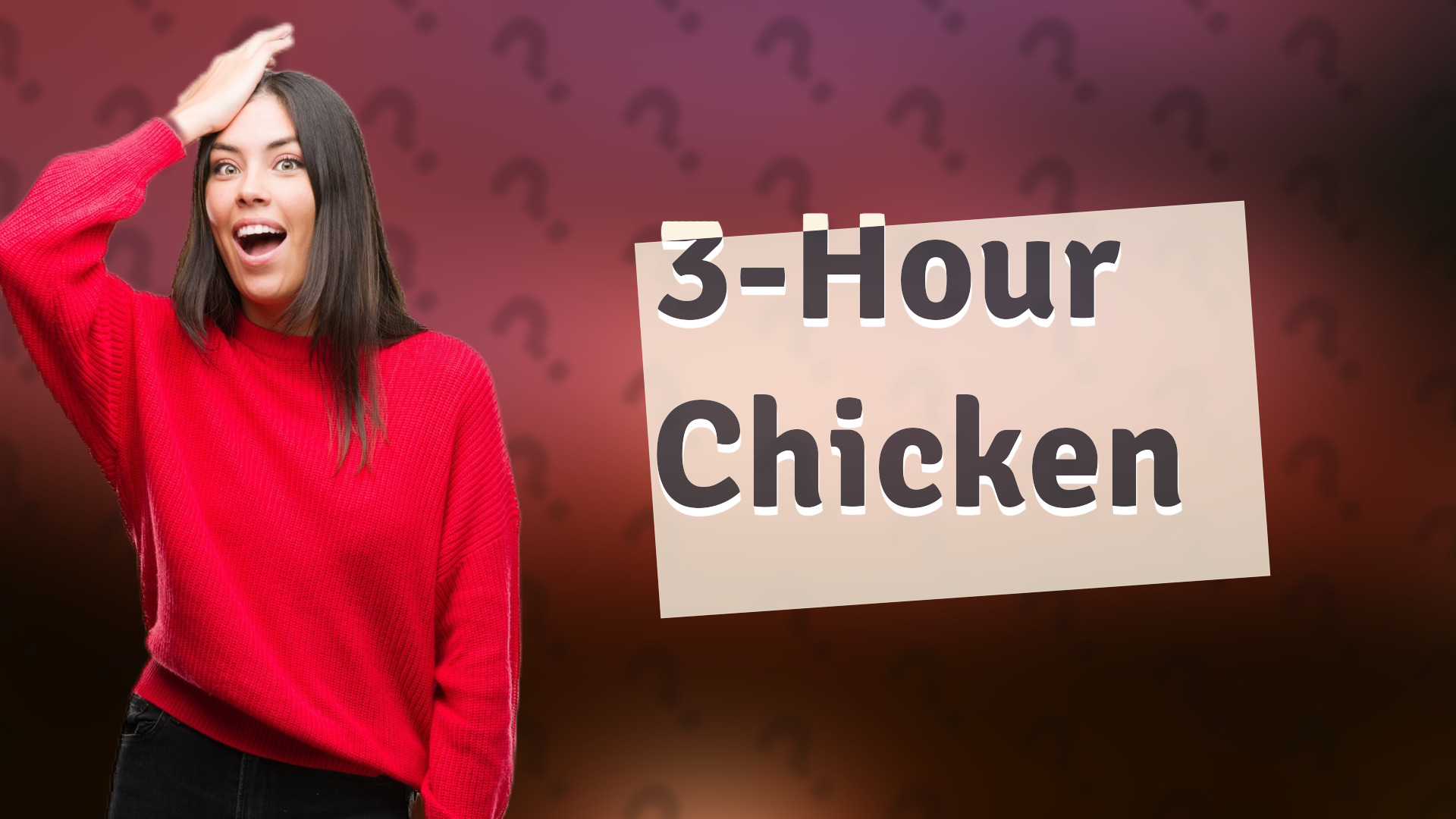 3-Hour Chicken