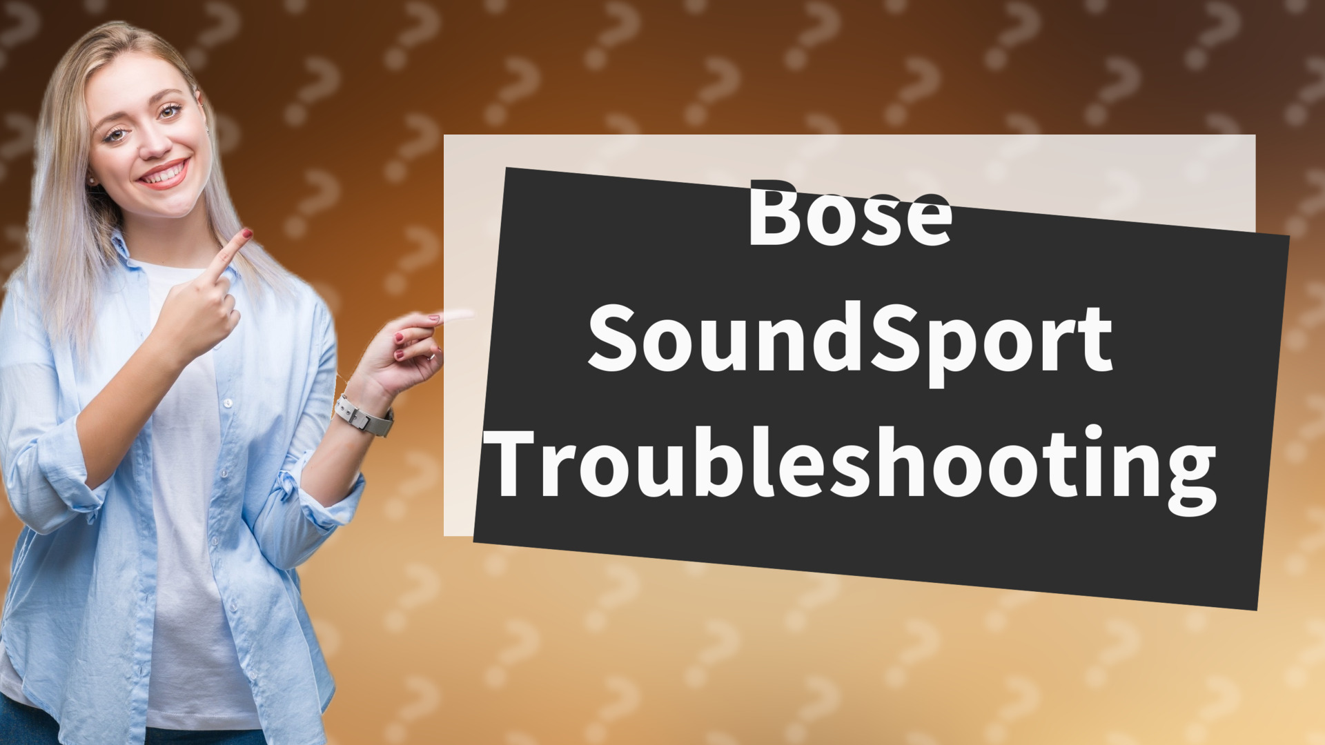 Bose SoundSport Troubleshooting