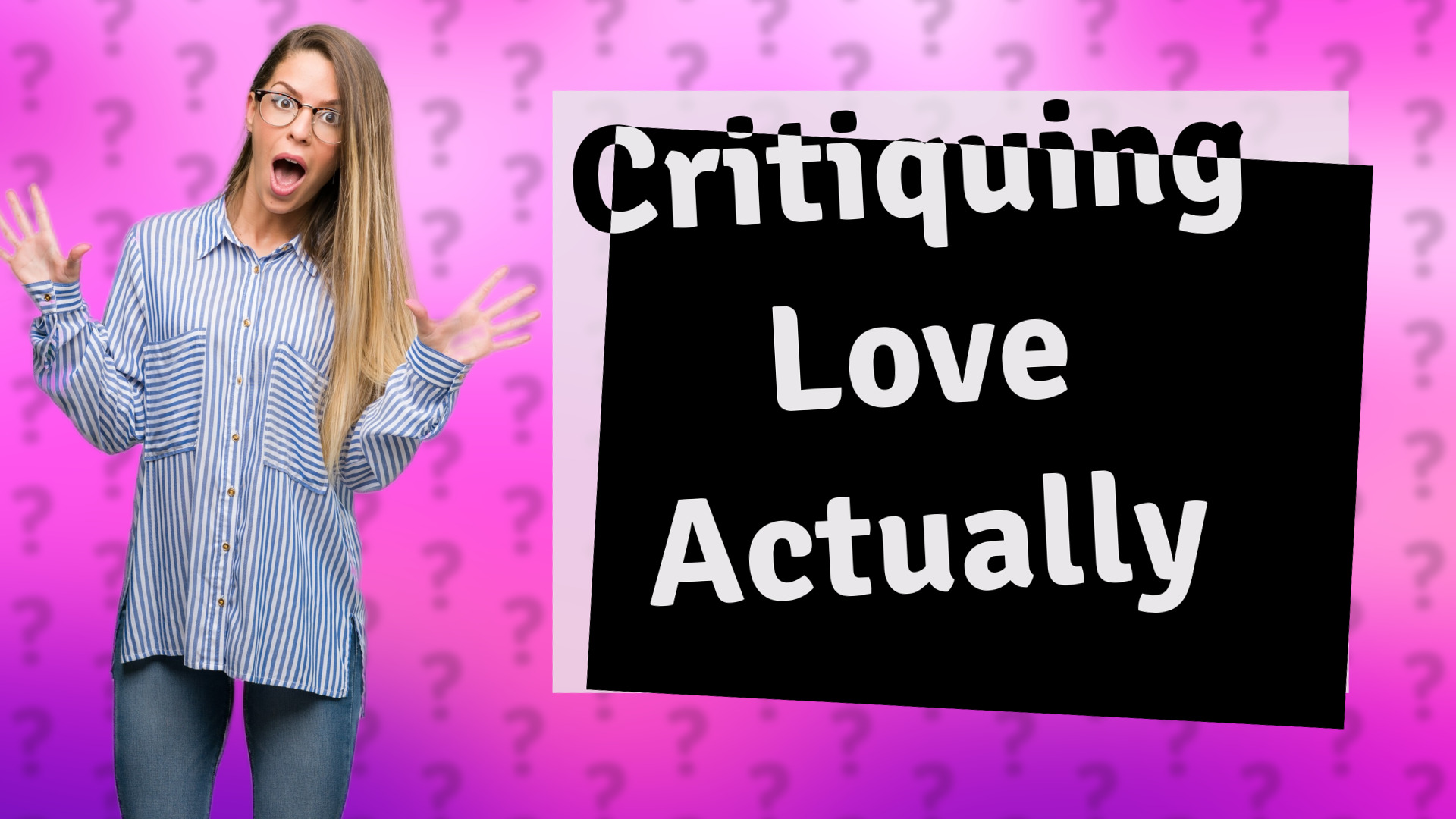 Critiquing Love Actually