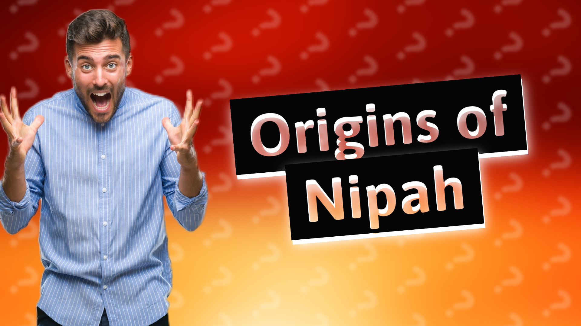 Origins of Nipah
