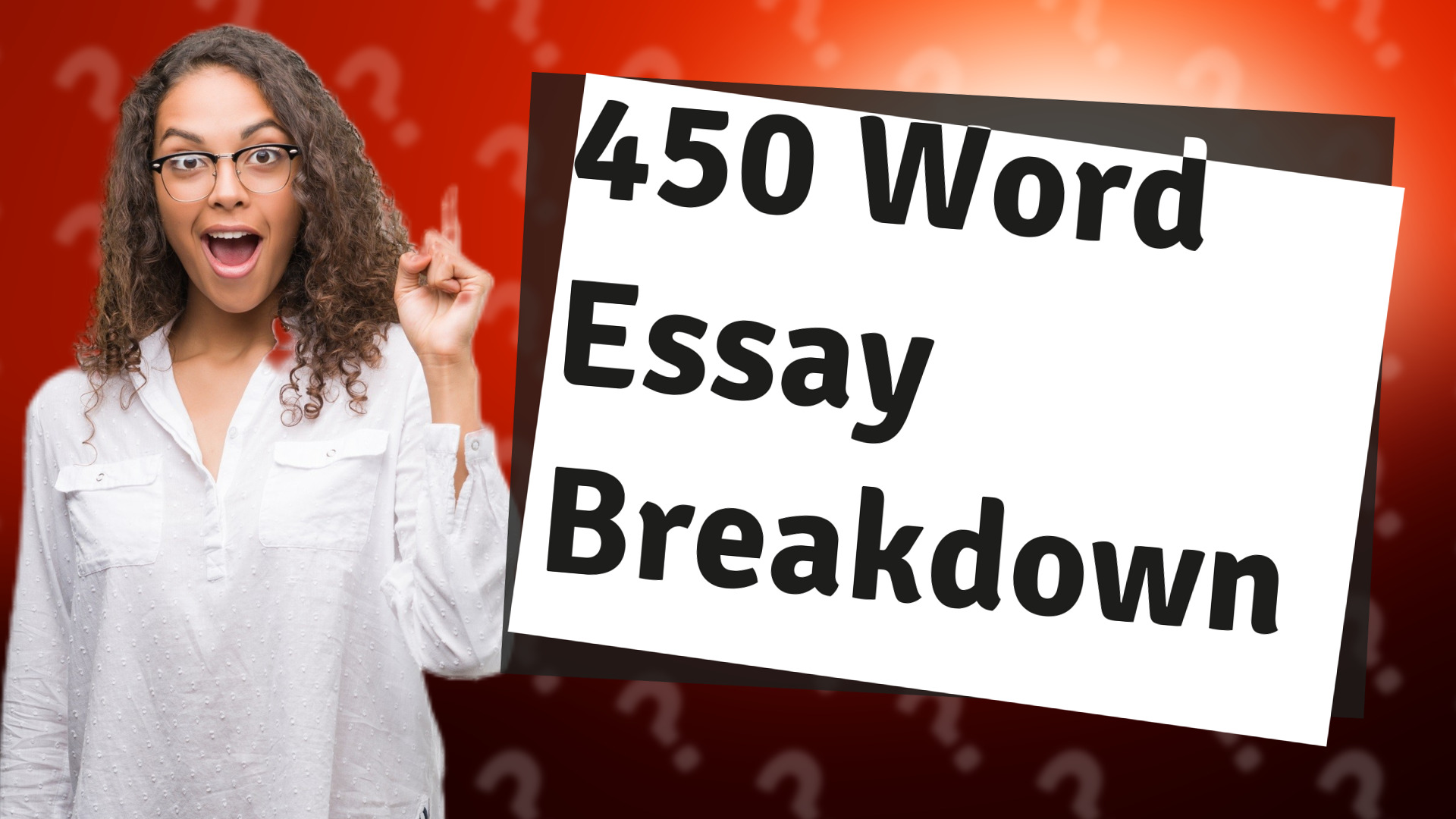 450 Word Essay Breakdown