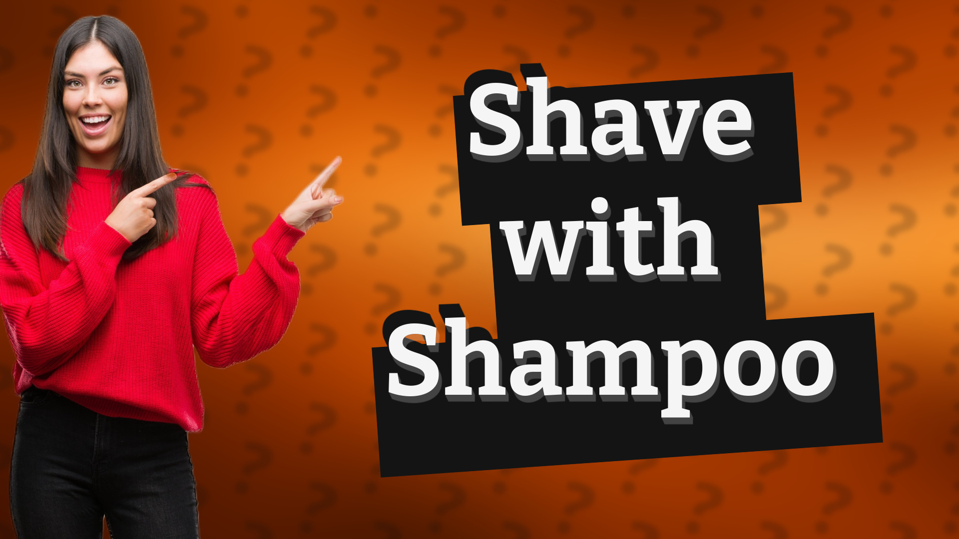Shave with Shampoo