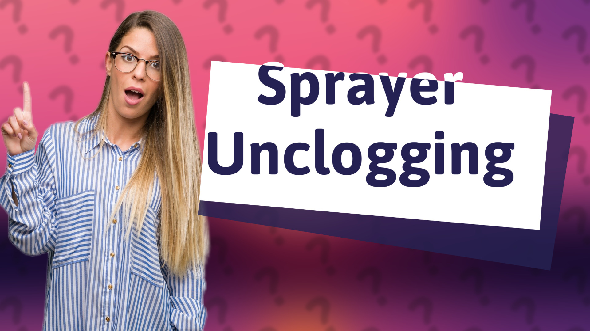 Sprayer Unclogging