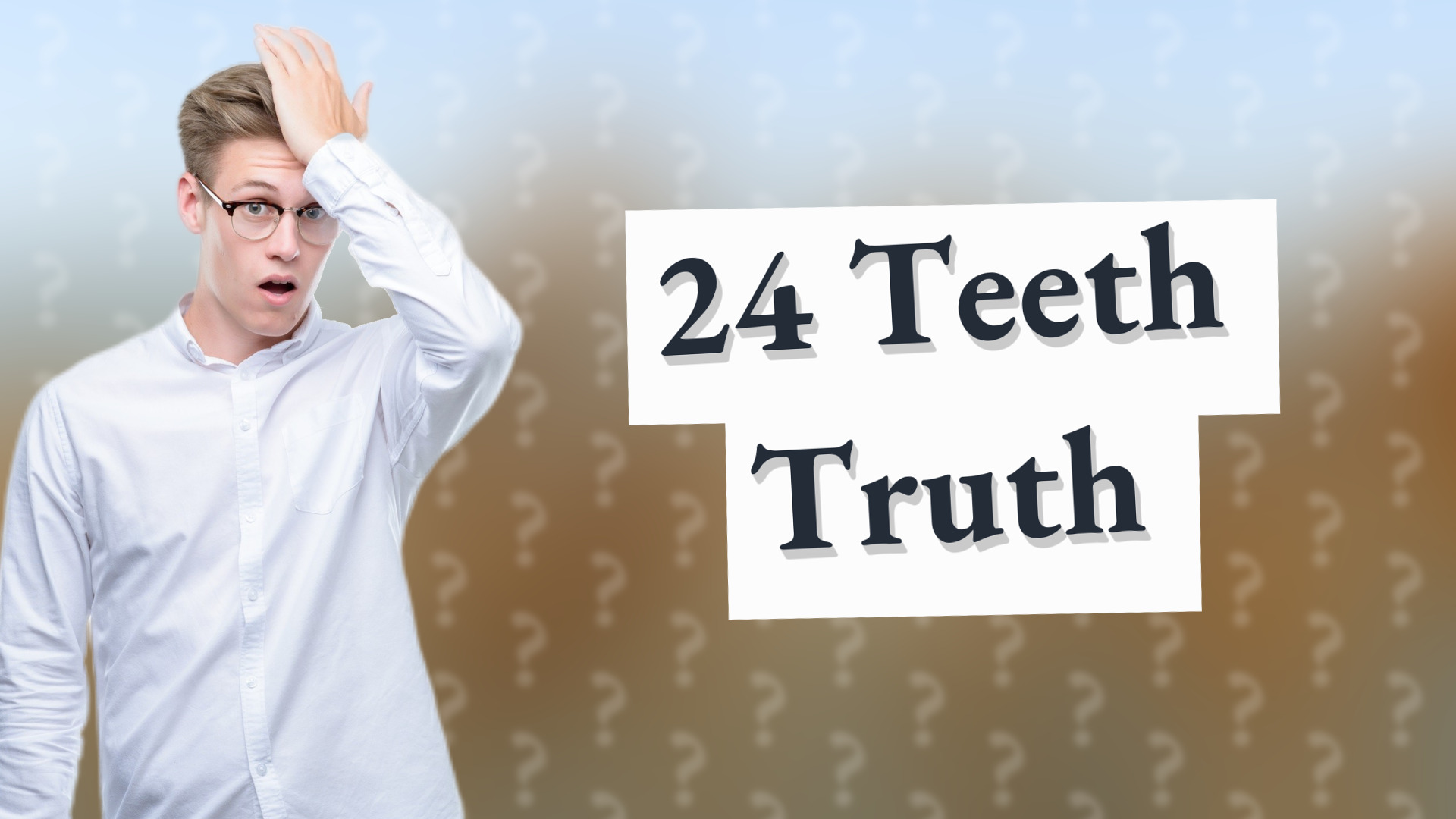 24 Teeth Truth