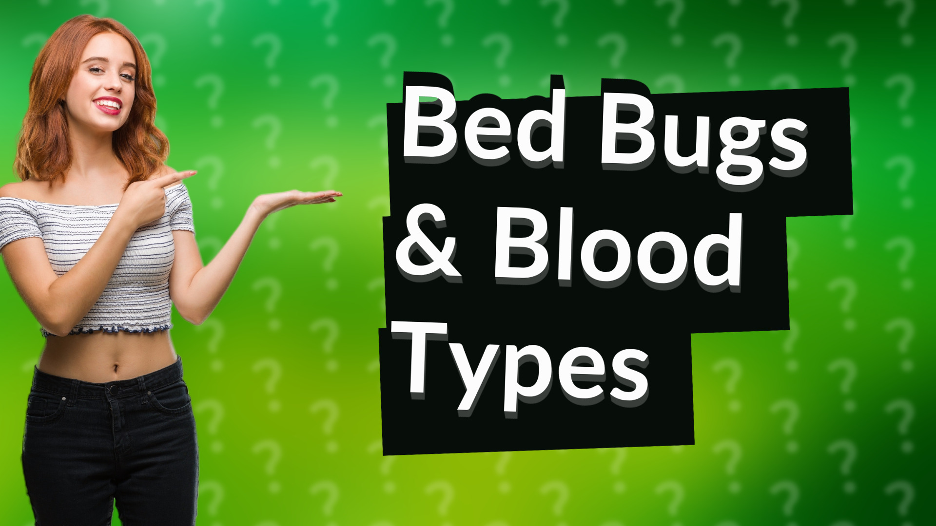 Bed Bugs & Blood Types