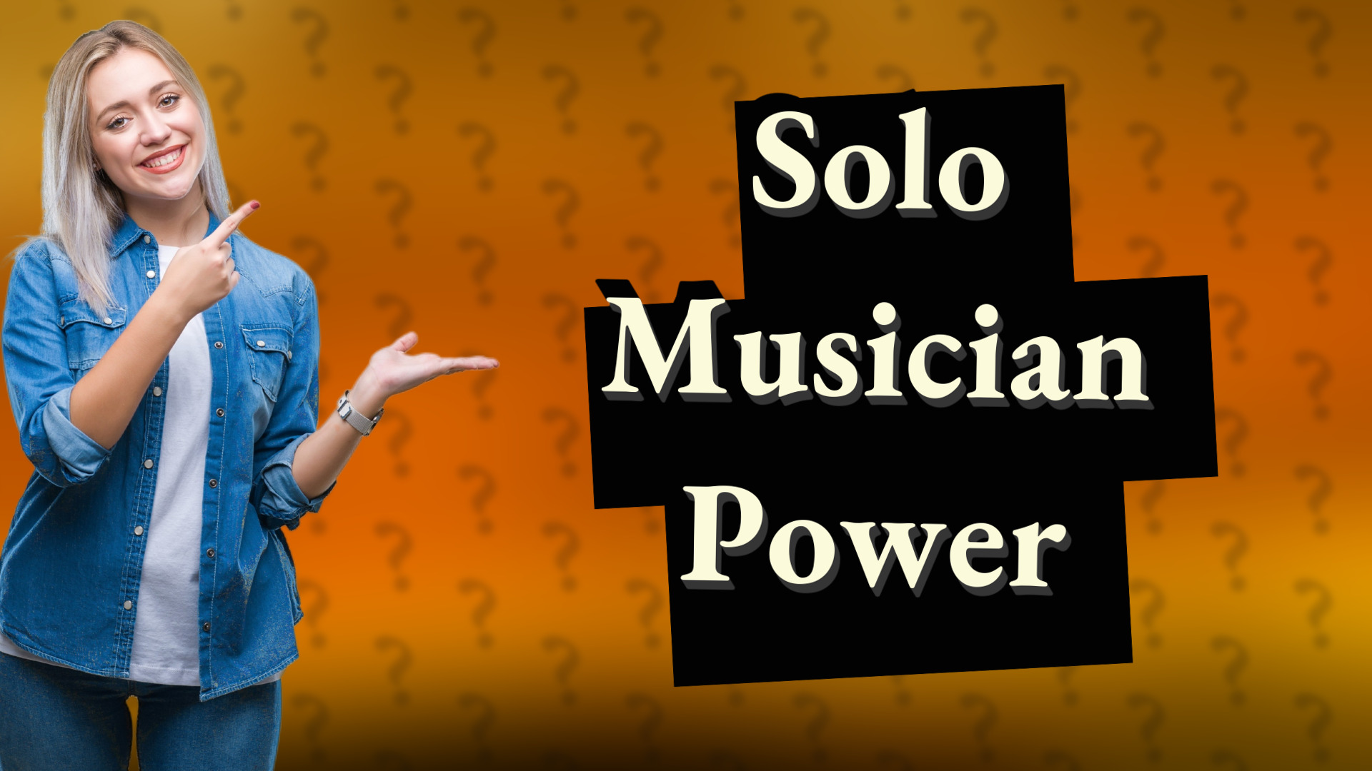 Solo Musician Power