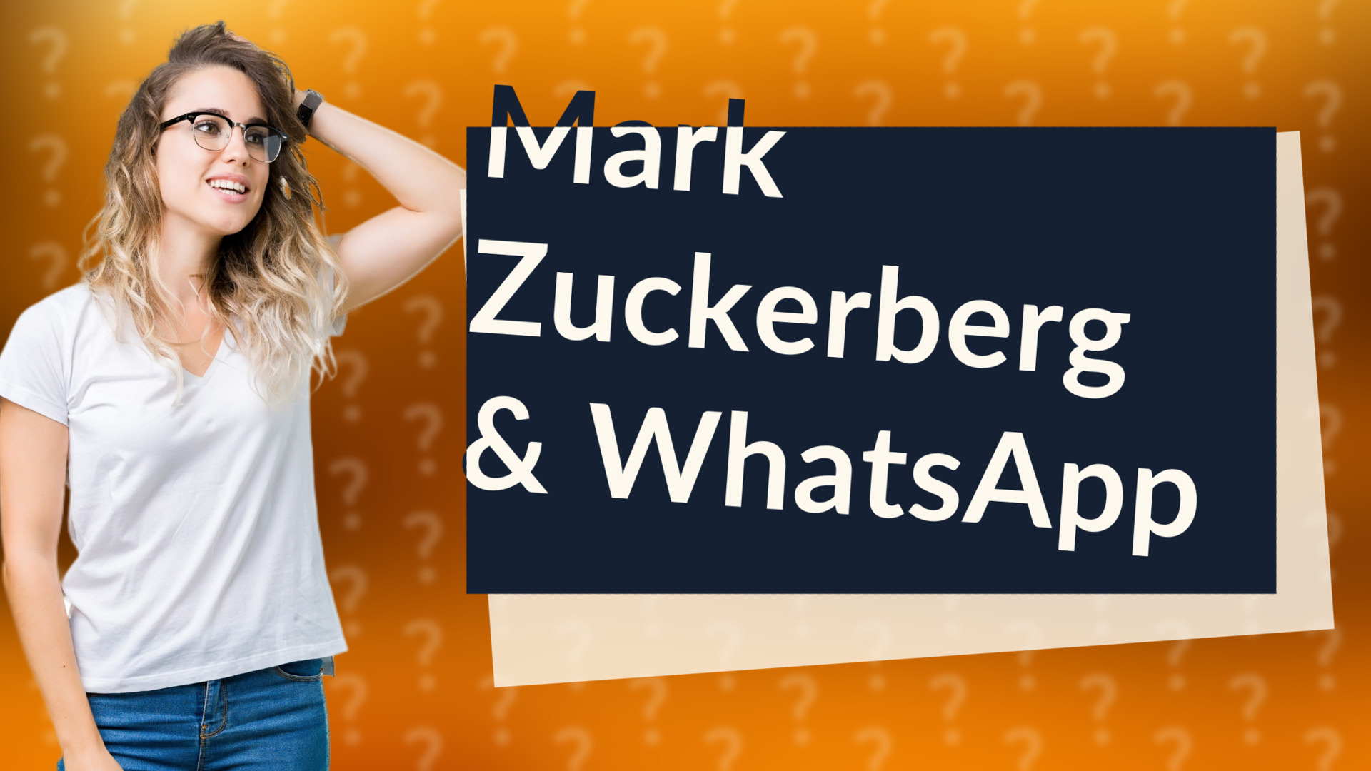 Mark Zuckerberg & WhatsApp
