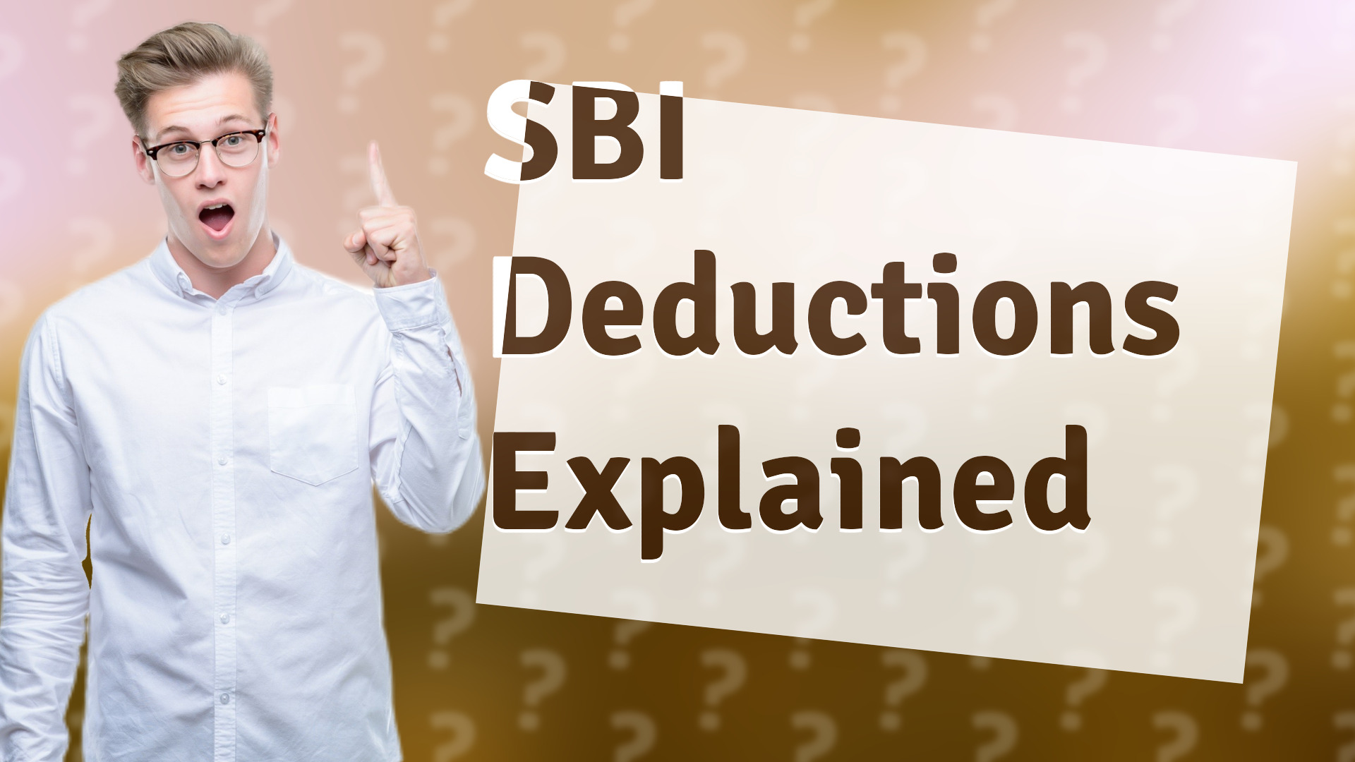 SBI Deductions Explained