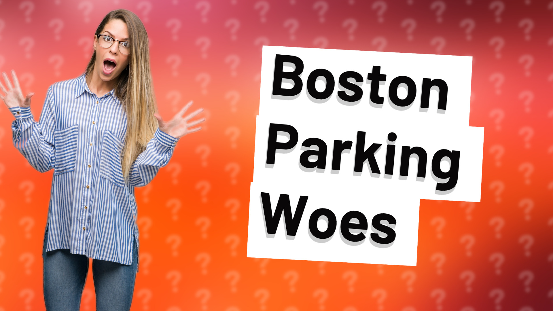 Boston Parking Woes