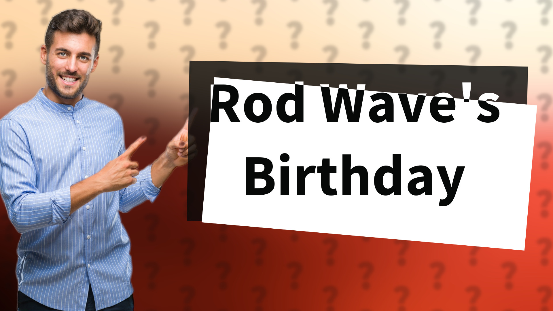 Rod Wave's Birthday